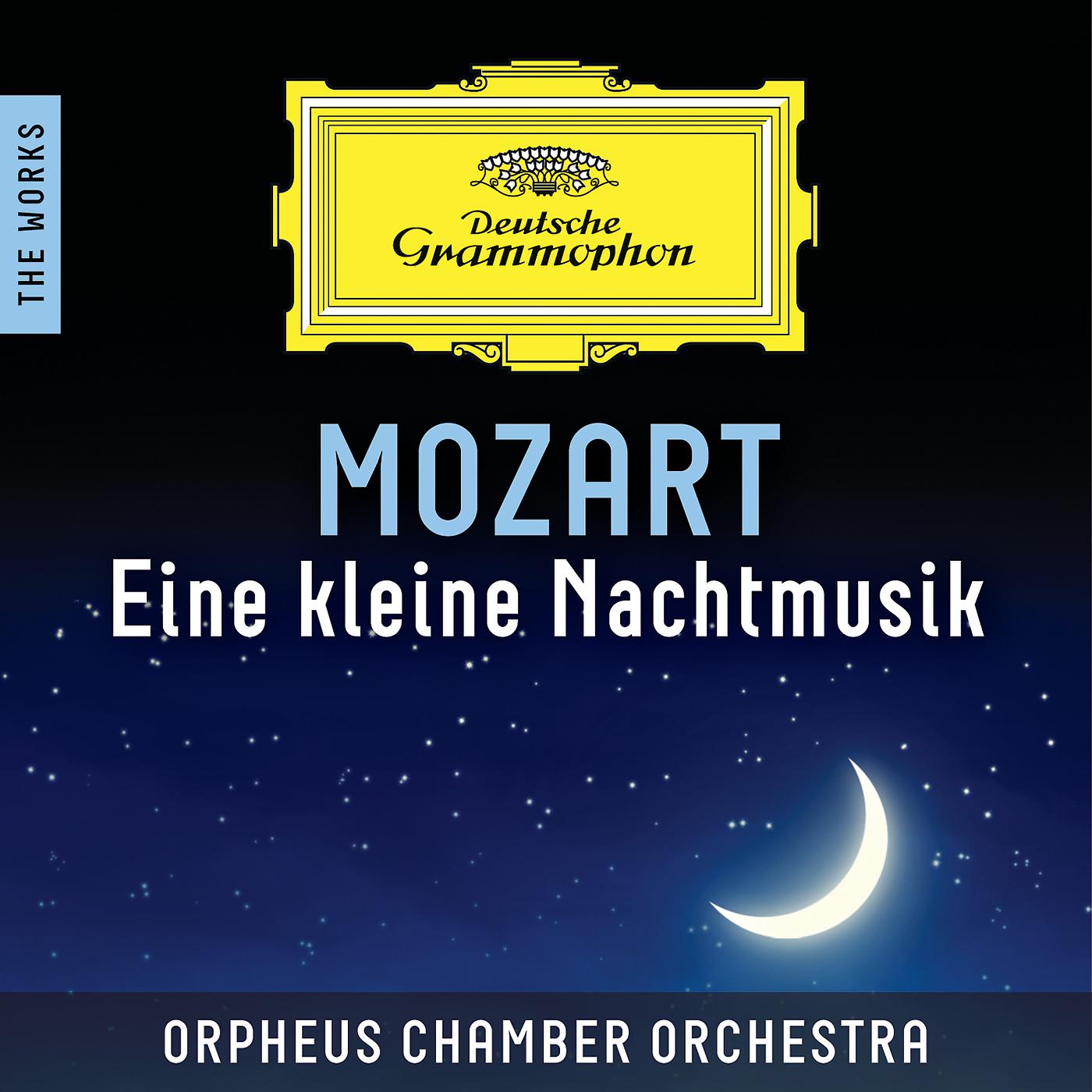 Постер альбома Mozart: Eine kleine Nachtmusik – The Works