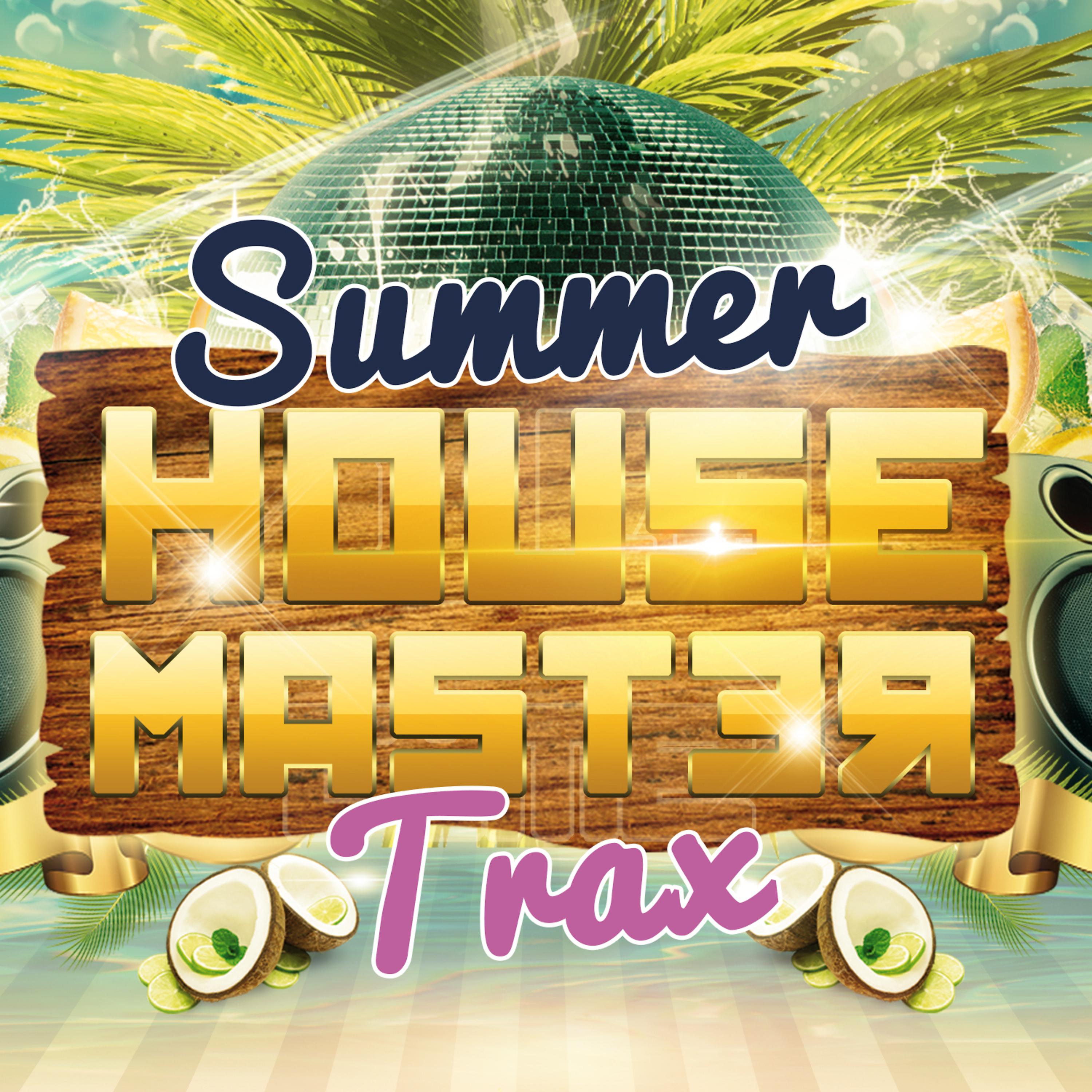 Постер альбома Summer House Master Trax