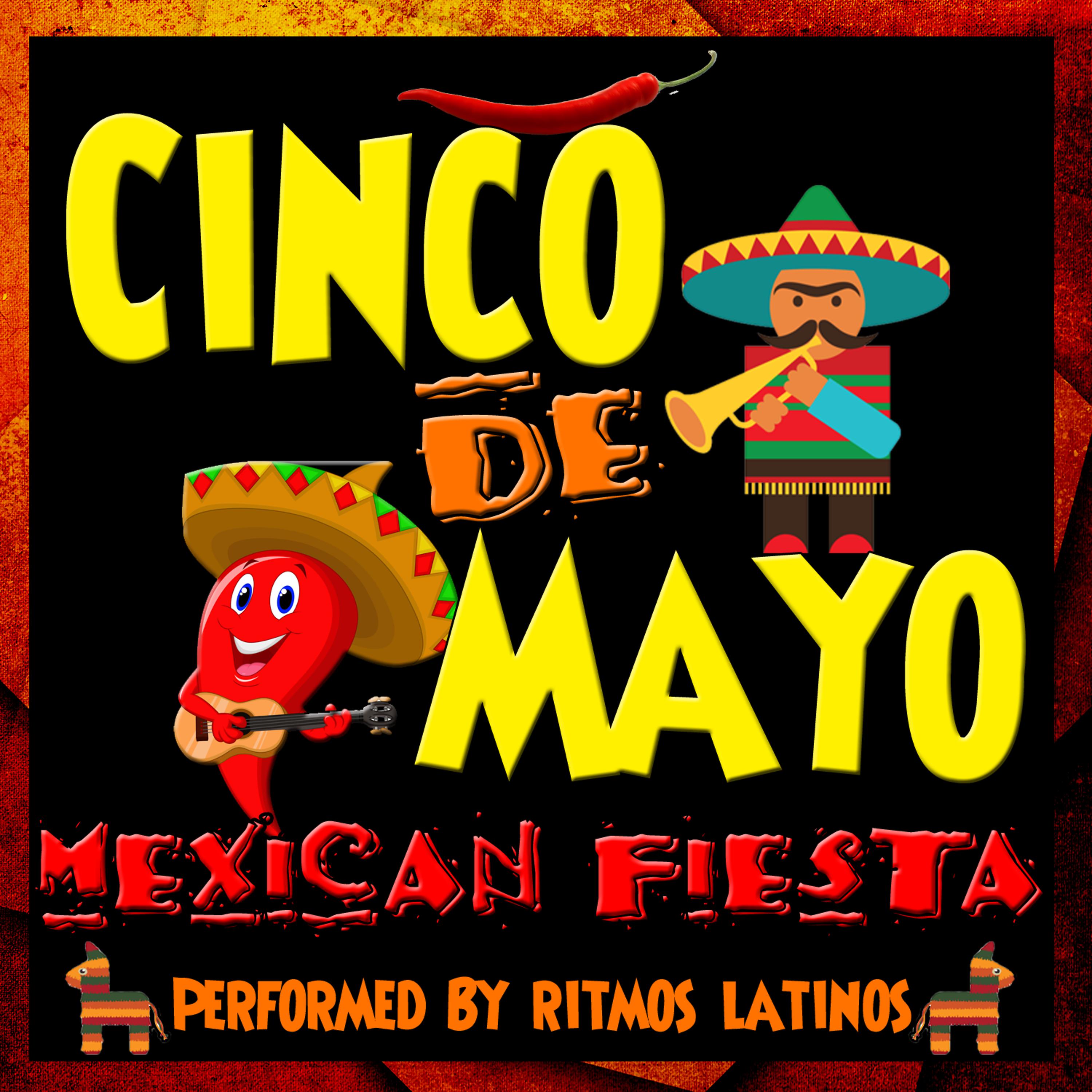 Постер альбома Cinco De Mayo: Mexican Fiesta