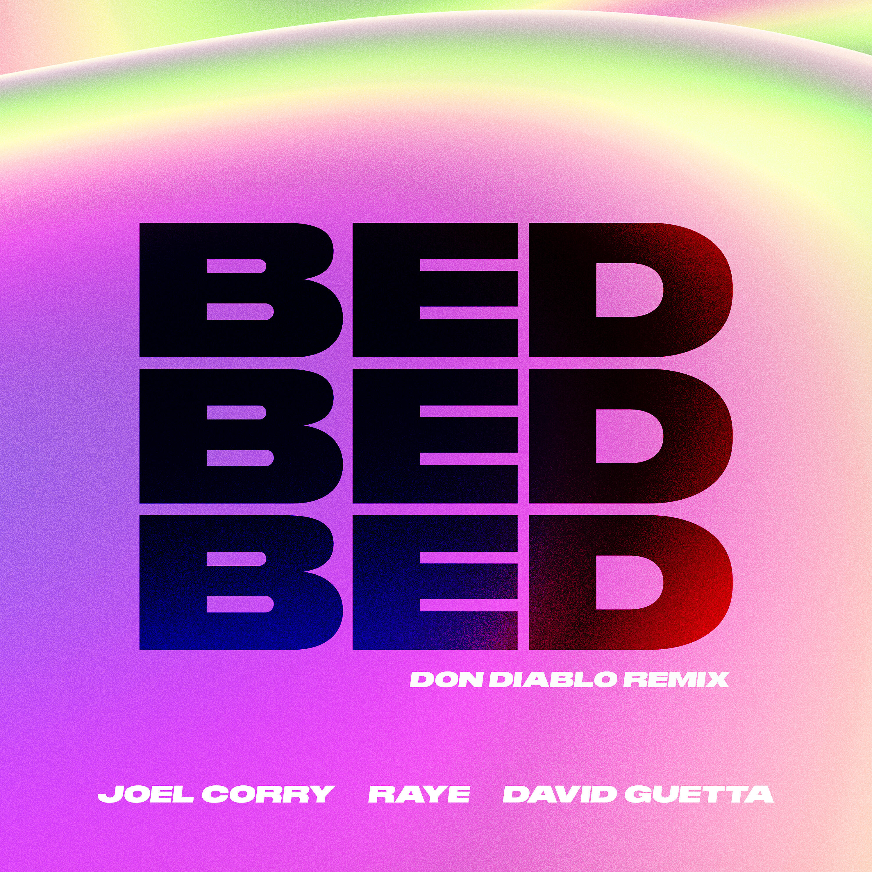 Joel Corry - BED (Don Diablo Remix)