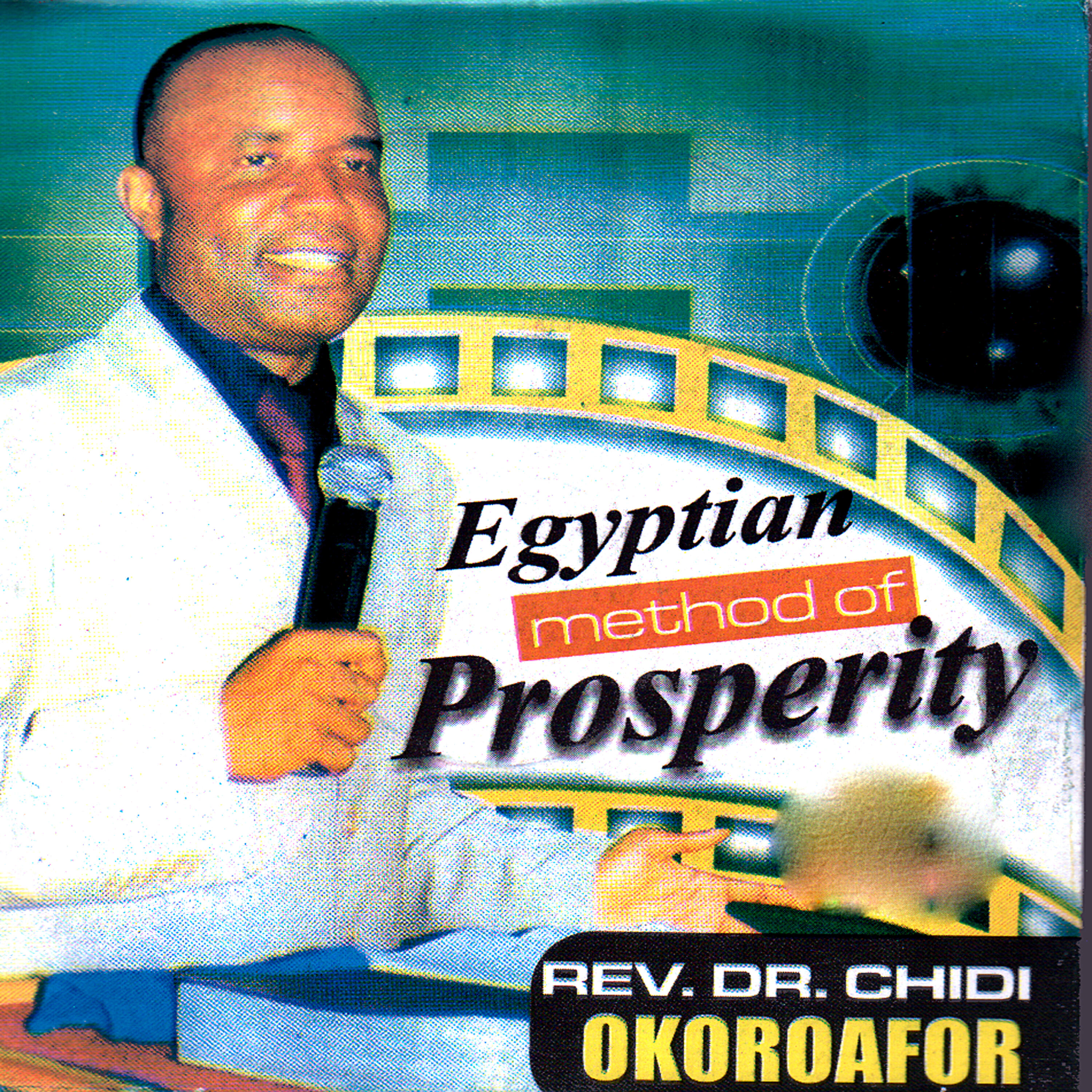Rev. Dr. Chidi Okoroafor - Egyptian Method of Prosperity, Pt. 2