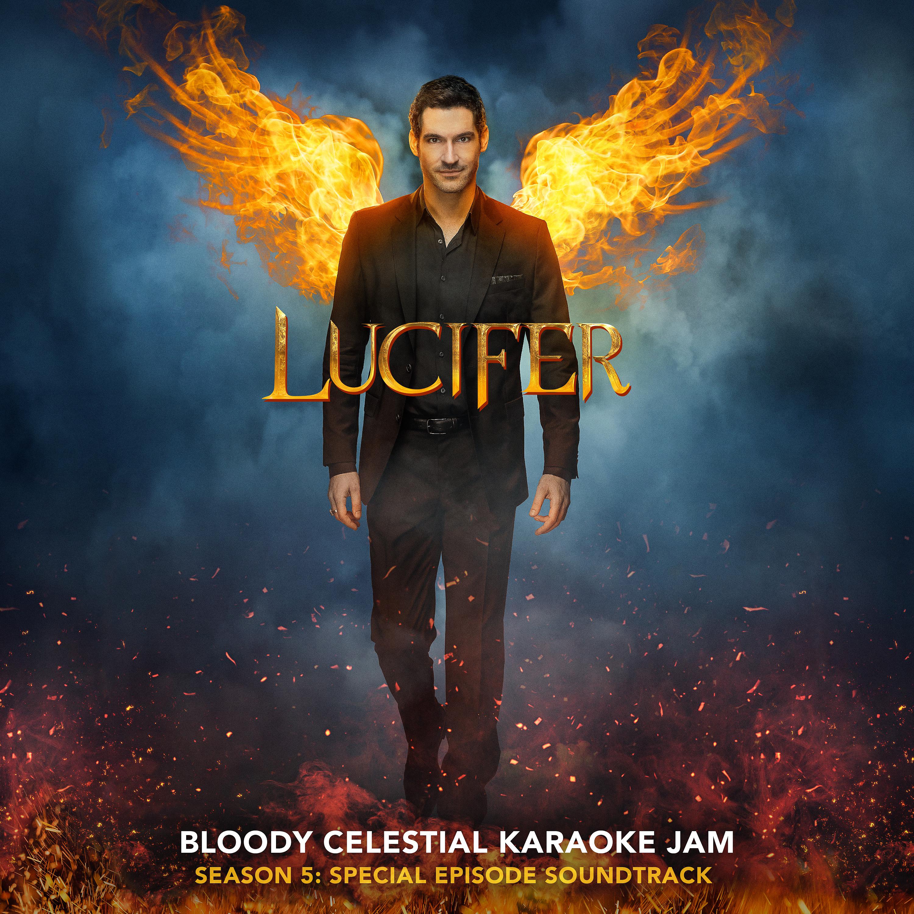 Постер альбома Lucifer: Season 5 - Bloody Celestial Karaoke Jam (Special Episode Soundtrack)