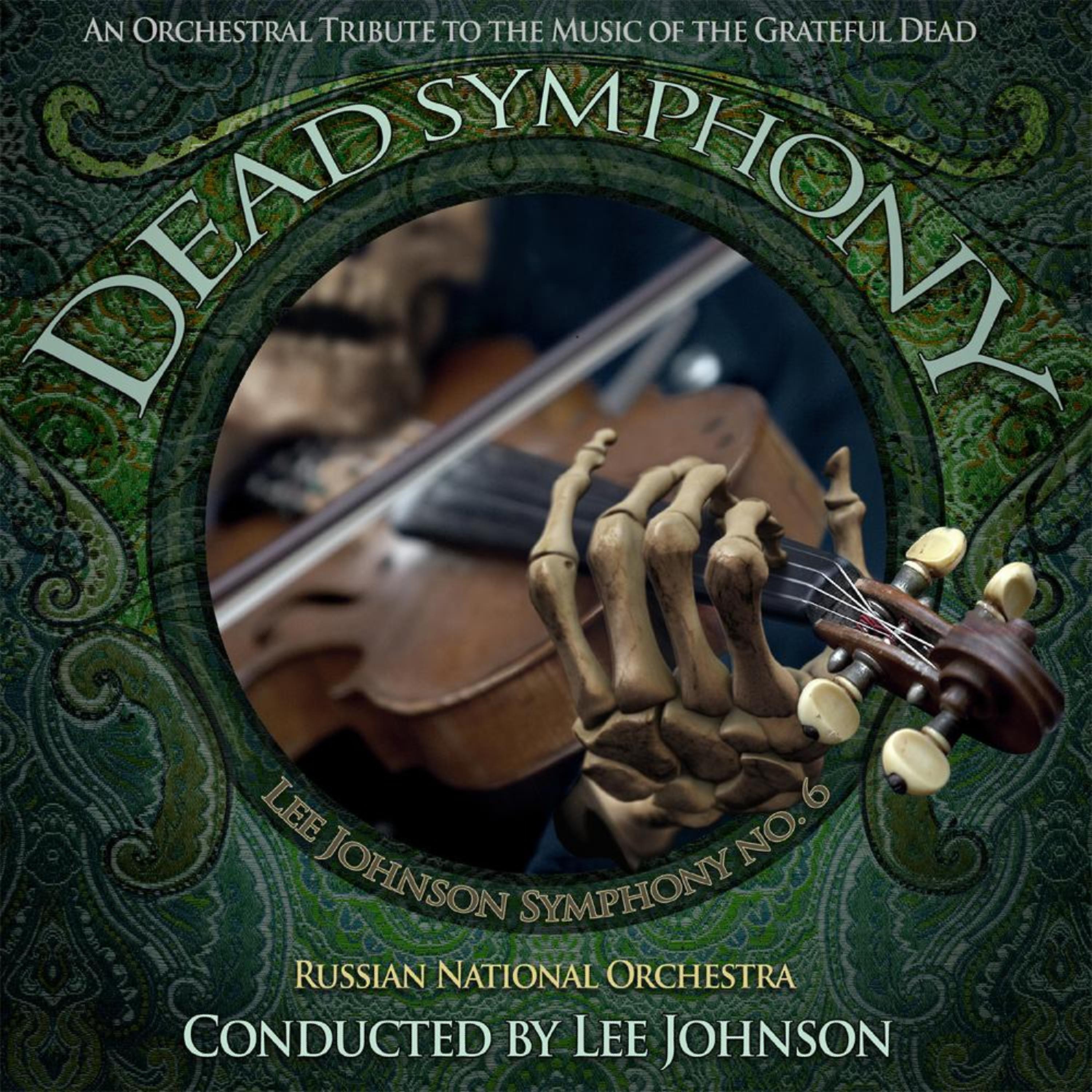 Постер альбома Dead Symphony, An Orchestral Tribute to the Music of the Grateful Dead