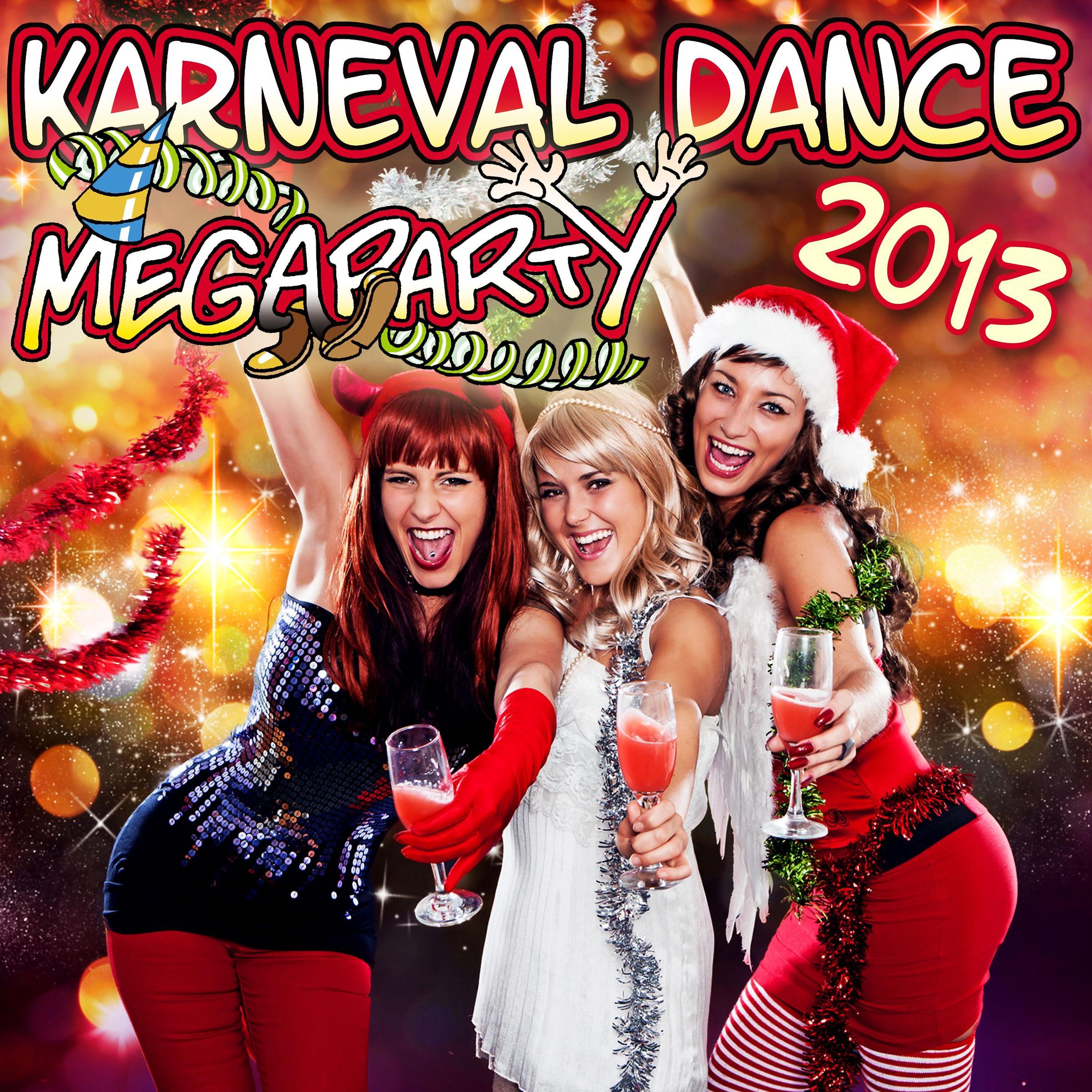 Постер альбома Karneval Dance Megaparty 2013