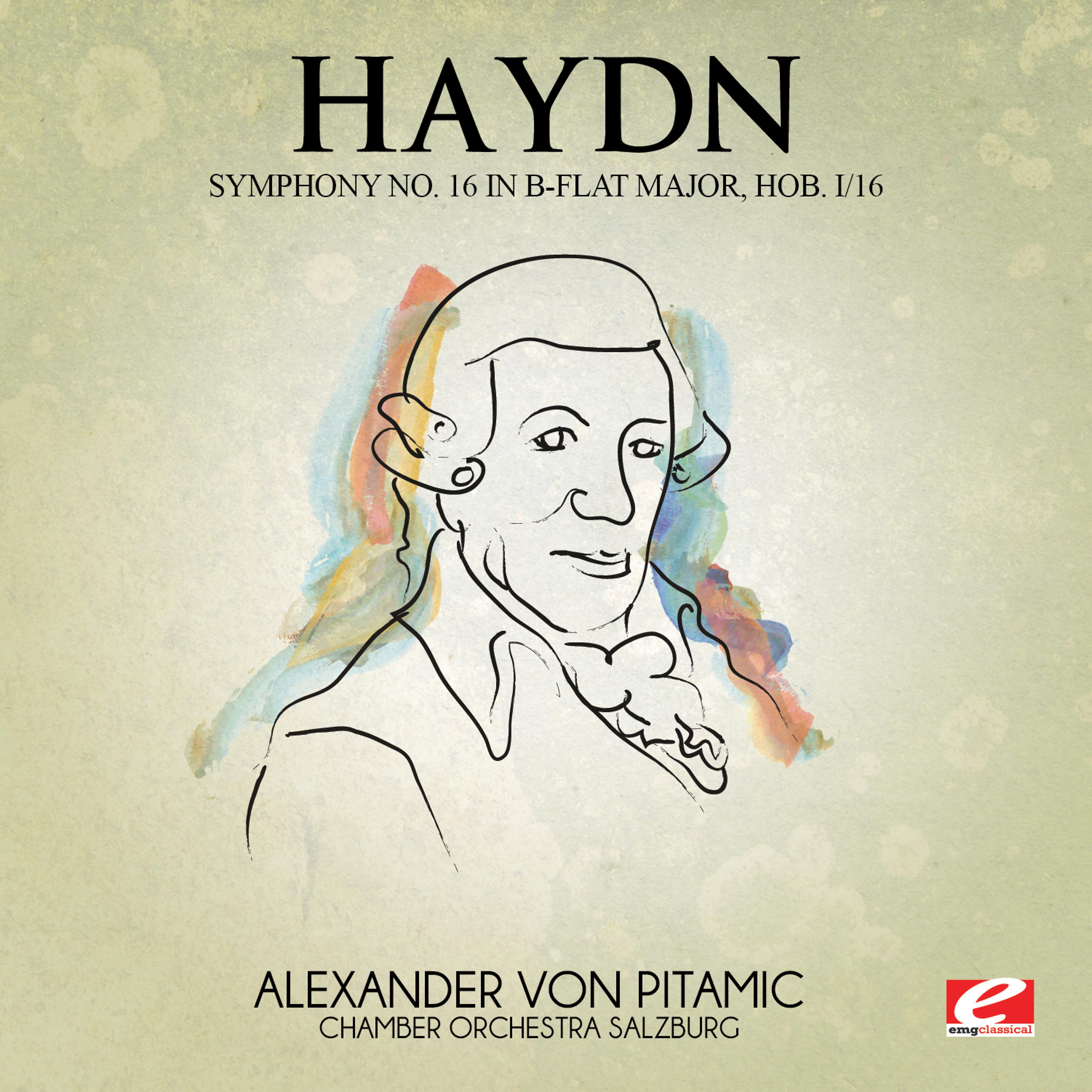 Постер альбома Haydn: Symphony No. 16 in B-Flat Major, Hob. I/16 (Digitally Remastered)