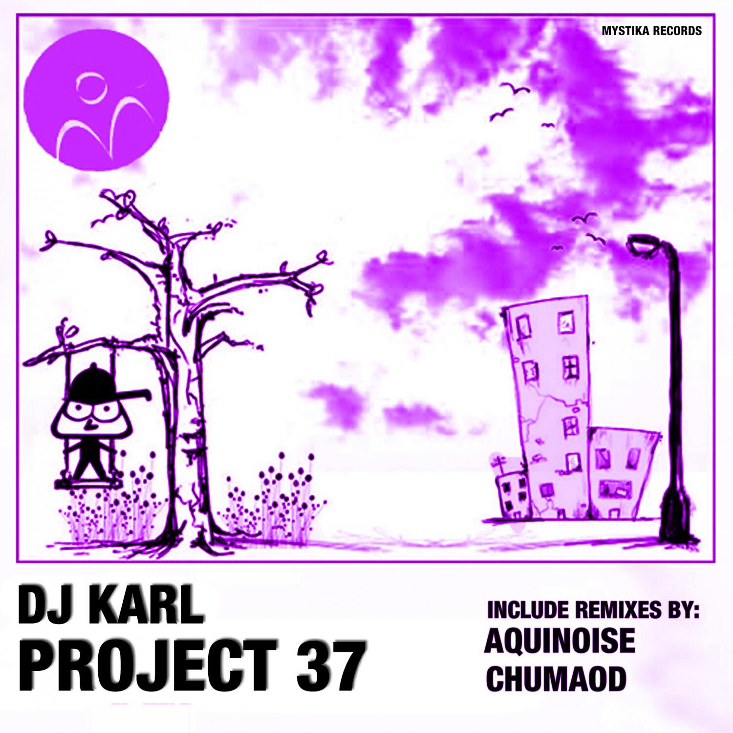 DJ Karl - Project 37 (Chumahod Remix)