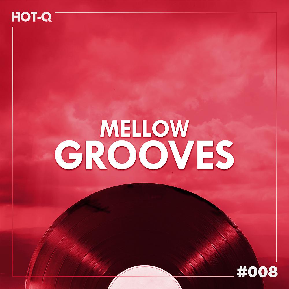 Постер альбома Mellow Grooves 008