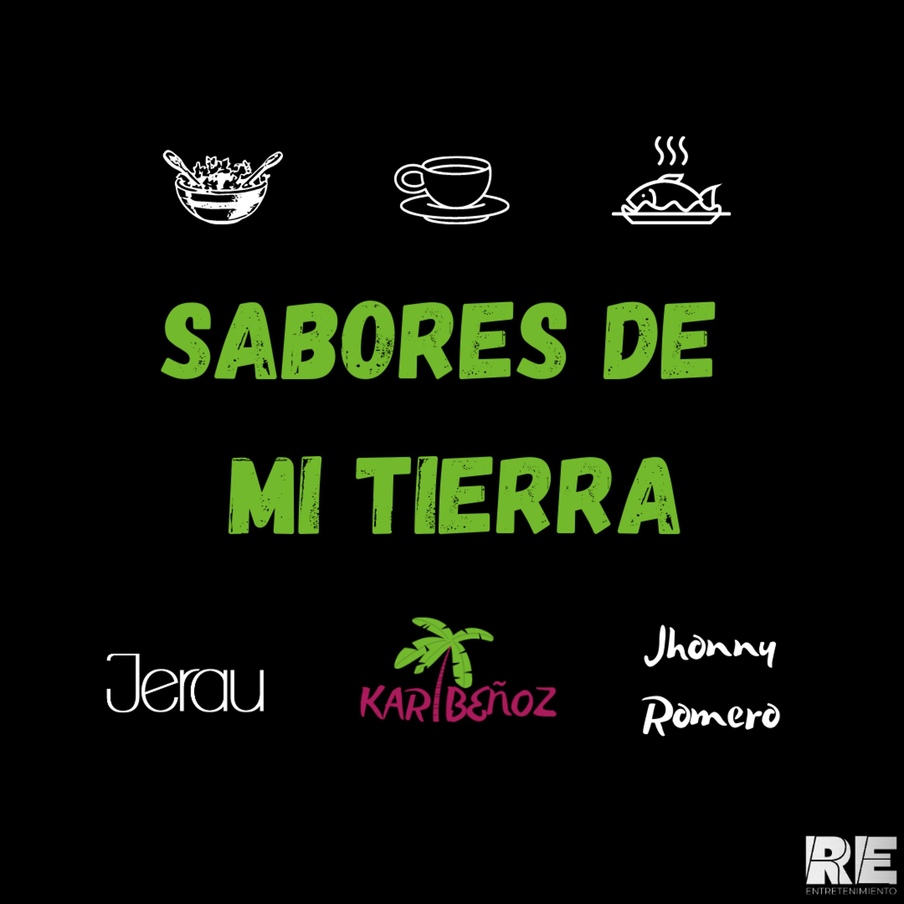 Постер альбома Sabores de Mi Tierra