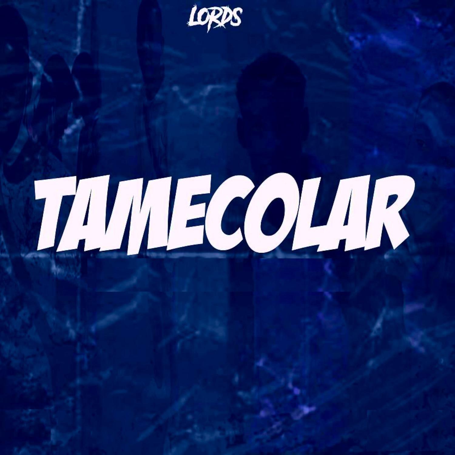 Постер альбома Tamecolar