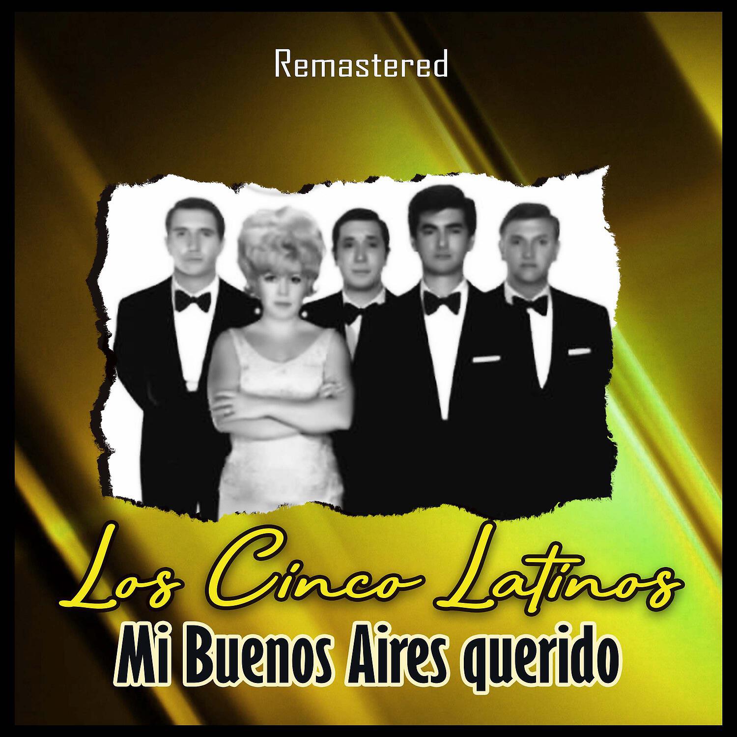 Los Cinco Latinos - Clavelitos (Remastered)