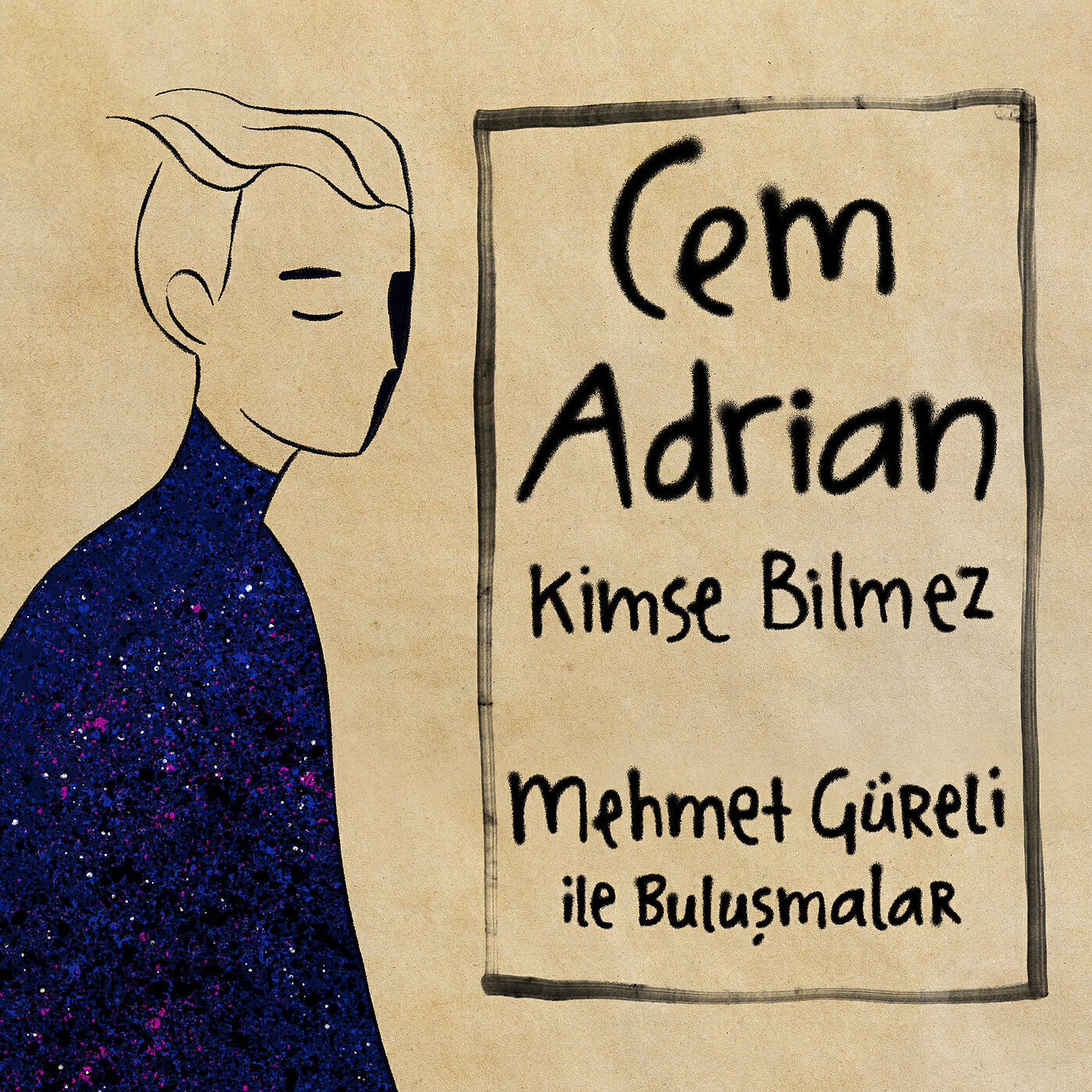 Cem Adrian - Kimse Bilmez