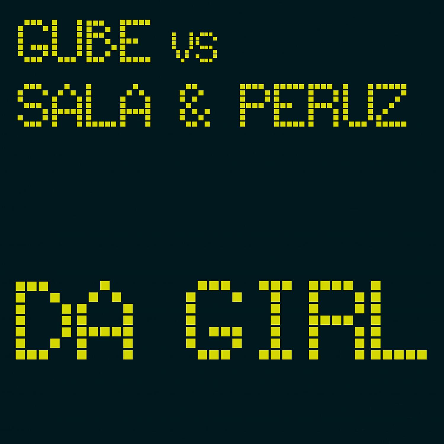 Gube - Da Girl (Maurizio Gubellini & Matteo Sala Instrumental)