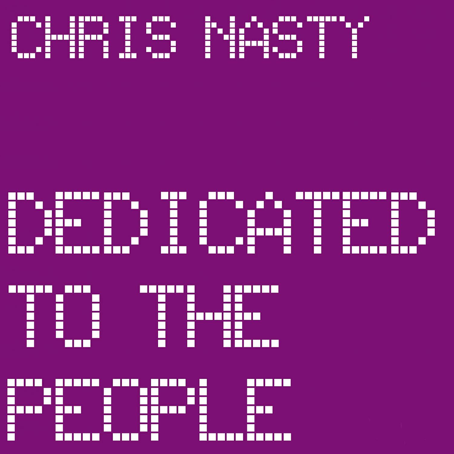 Chris Nasty - Dedicated to the People (Maurizio Gubellini & Peruz Remix)