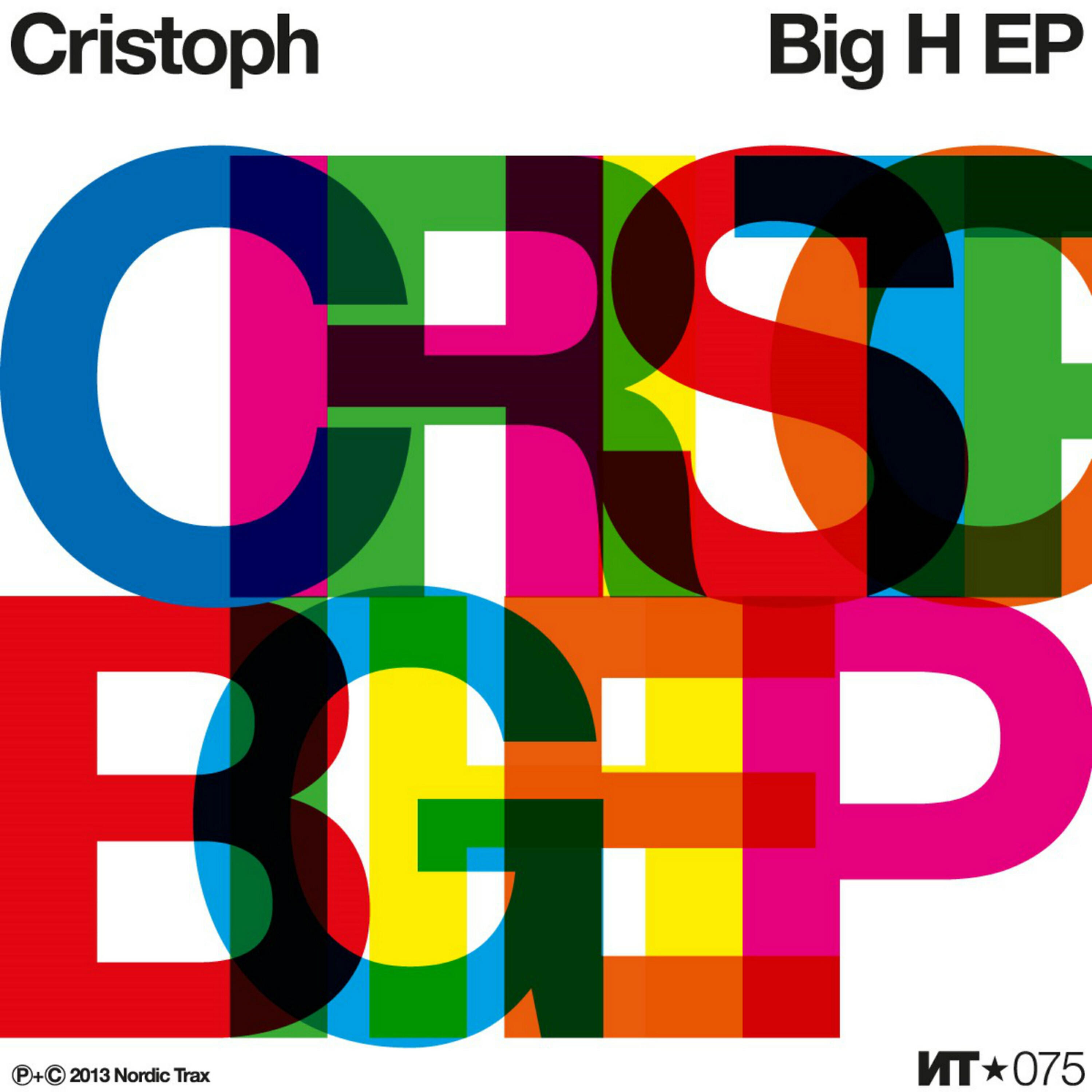 Cristoph - Big H (Nacho Marco Remix)