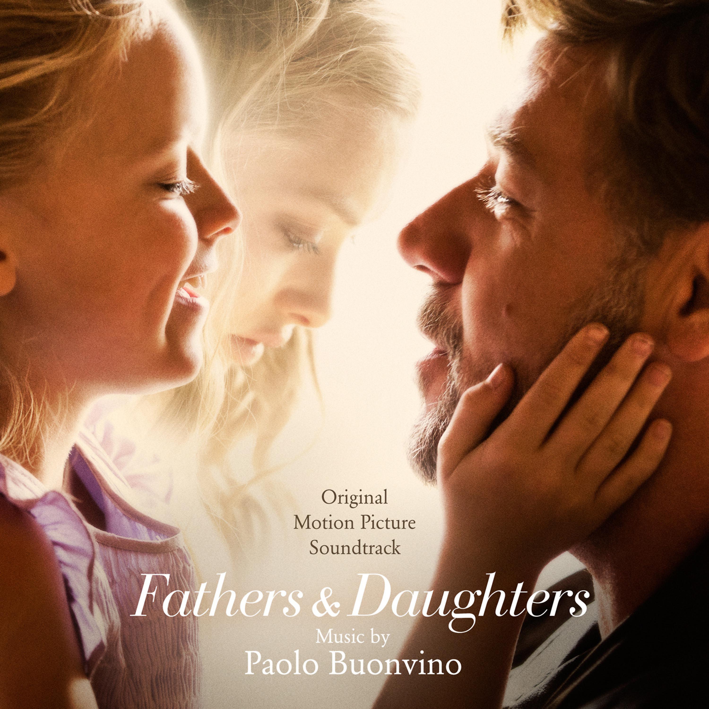 Постер альбома Fathers and Daughters (Original Motion Picture Soundtrack)
