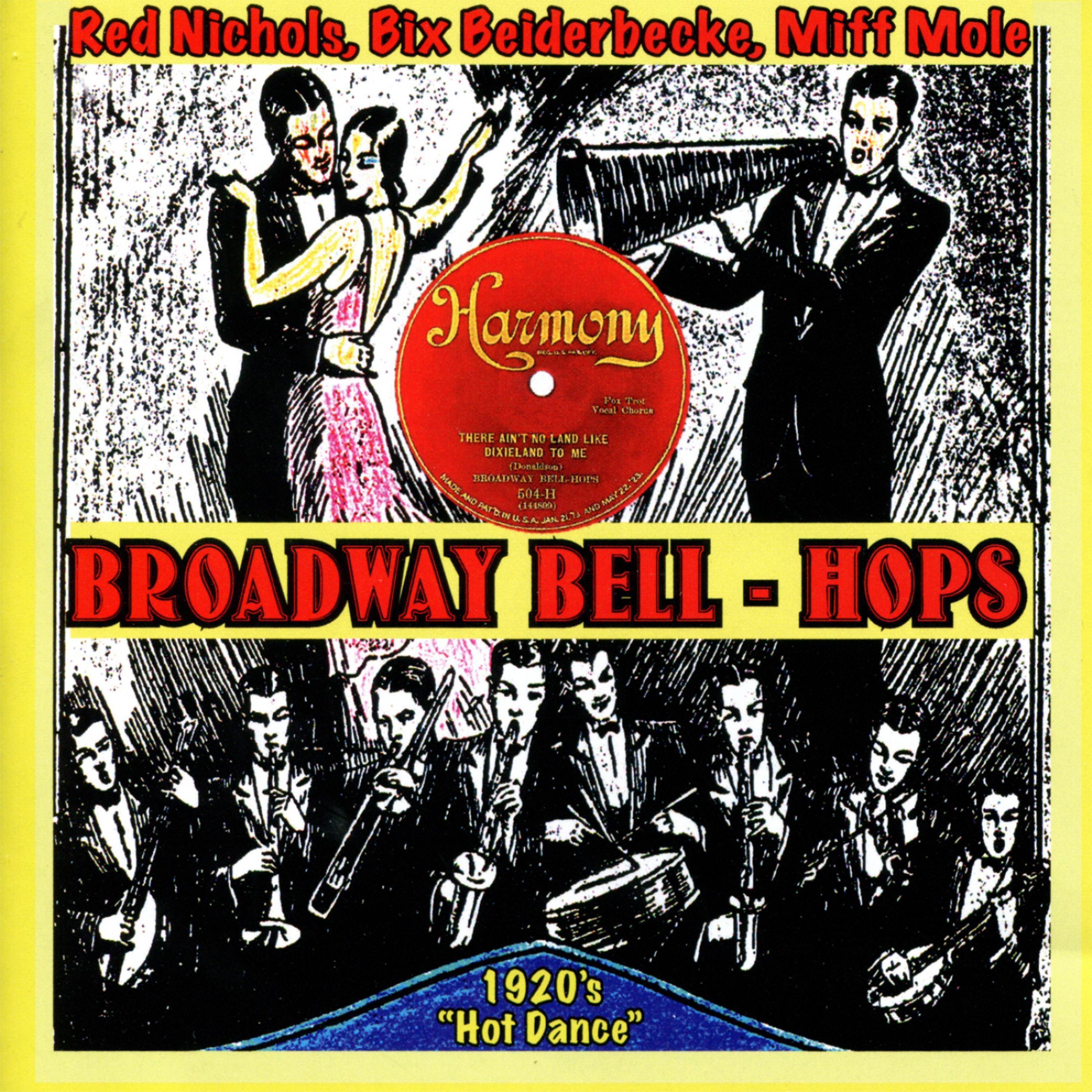 Постер альбома Broadway Bell Hops 1926 - 1928
