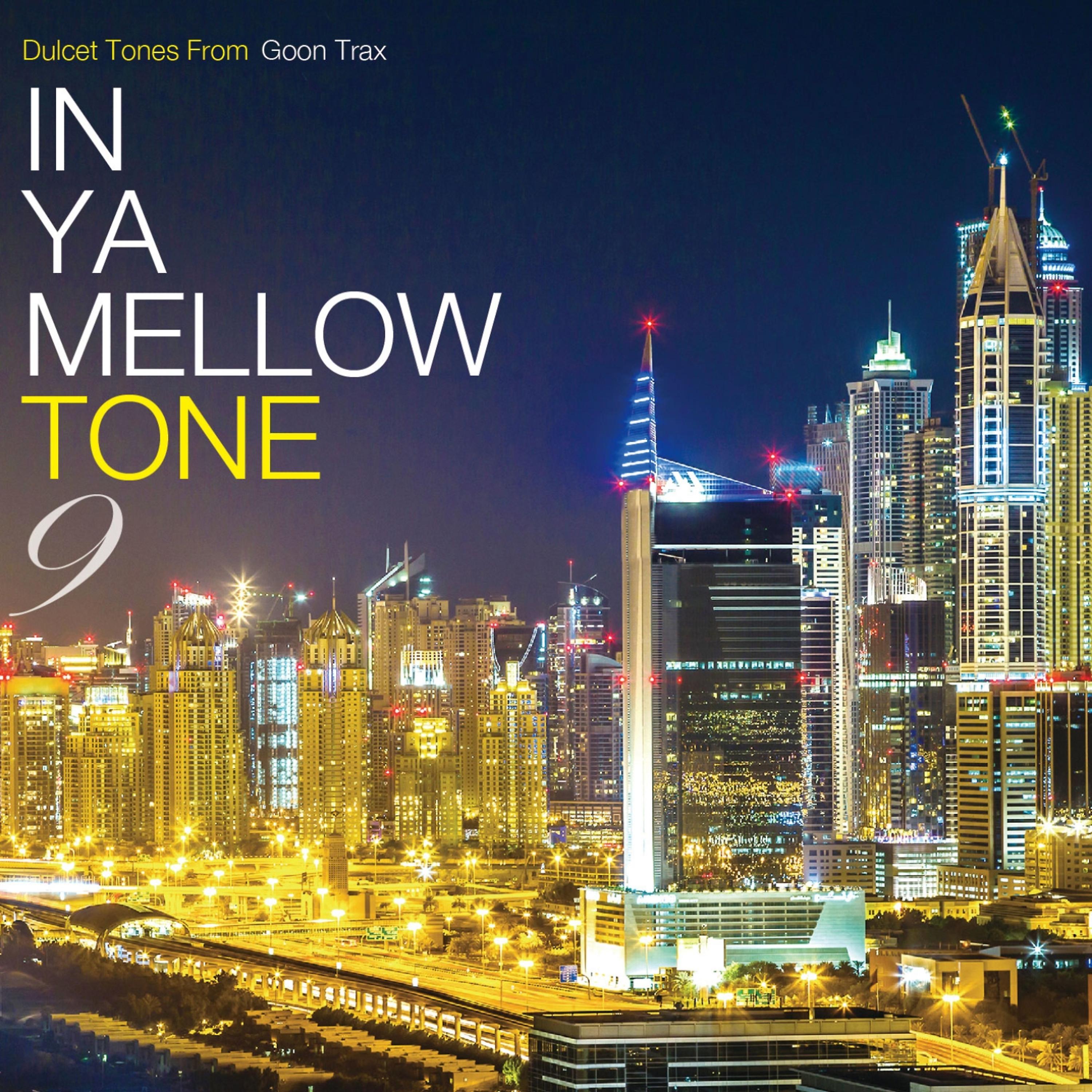 Постер альбома In Ya Mellow Tone 9