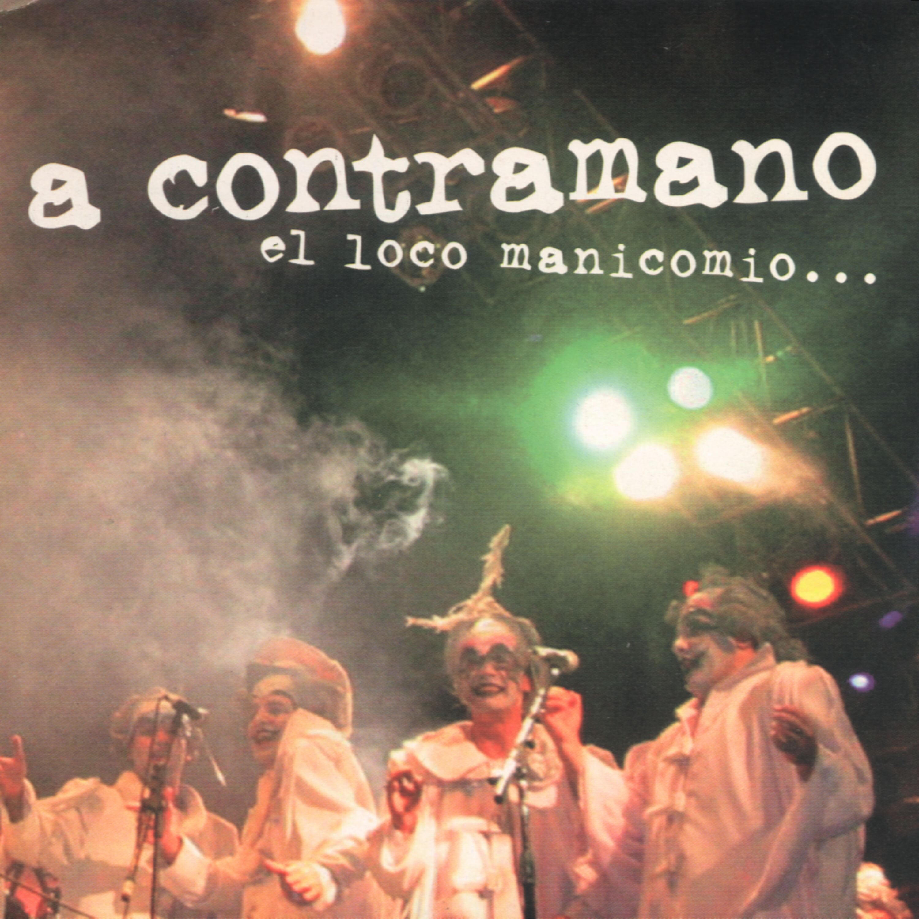 Murga a Contramano - A Contramano de la Verborragia Se Va (Bajada Final) (En Vivo)
