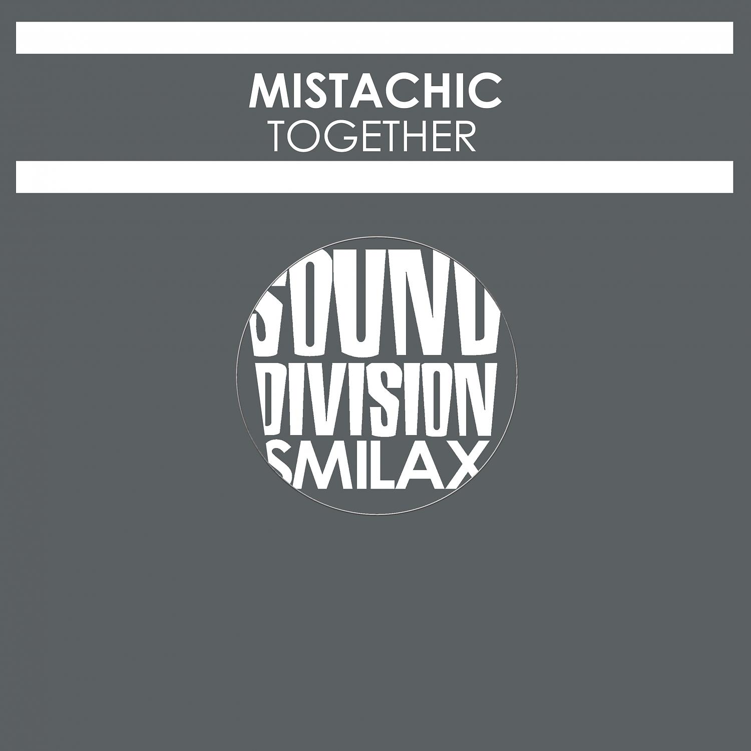 Mistachic - Together (Club Beats)