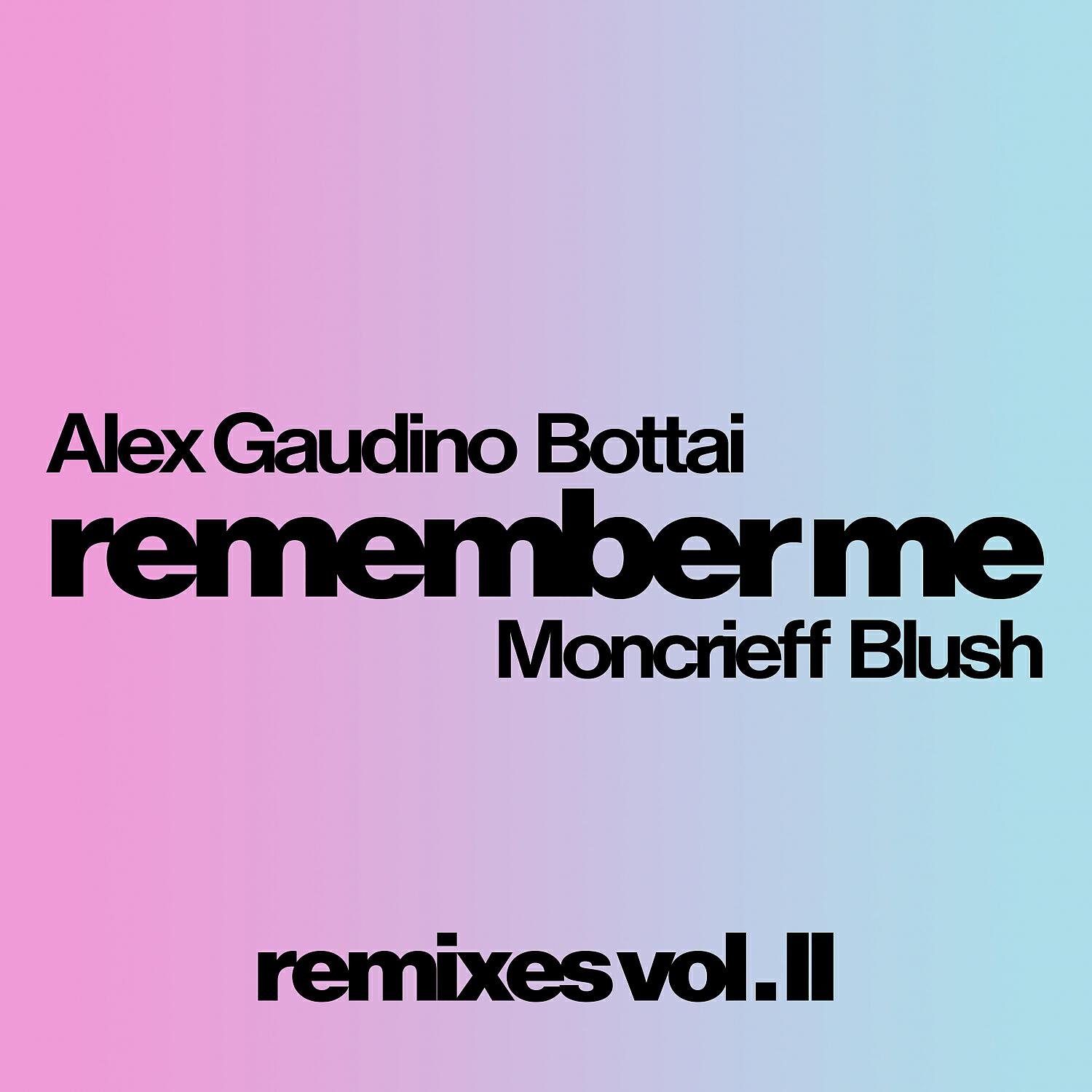 Alex Gaudino - Remember Me (Teo Mandelli Remix)