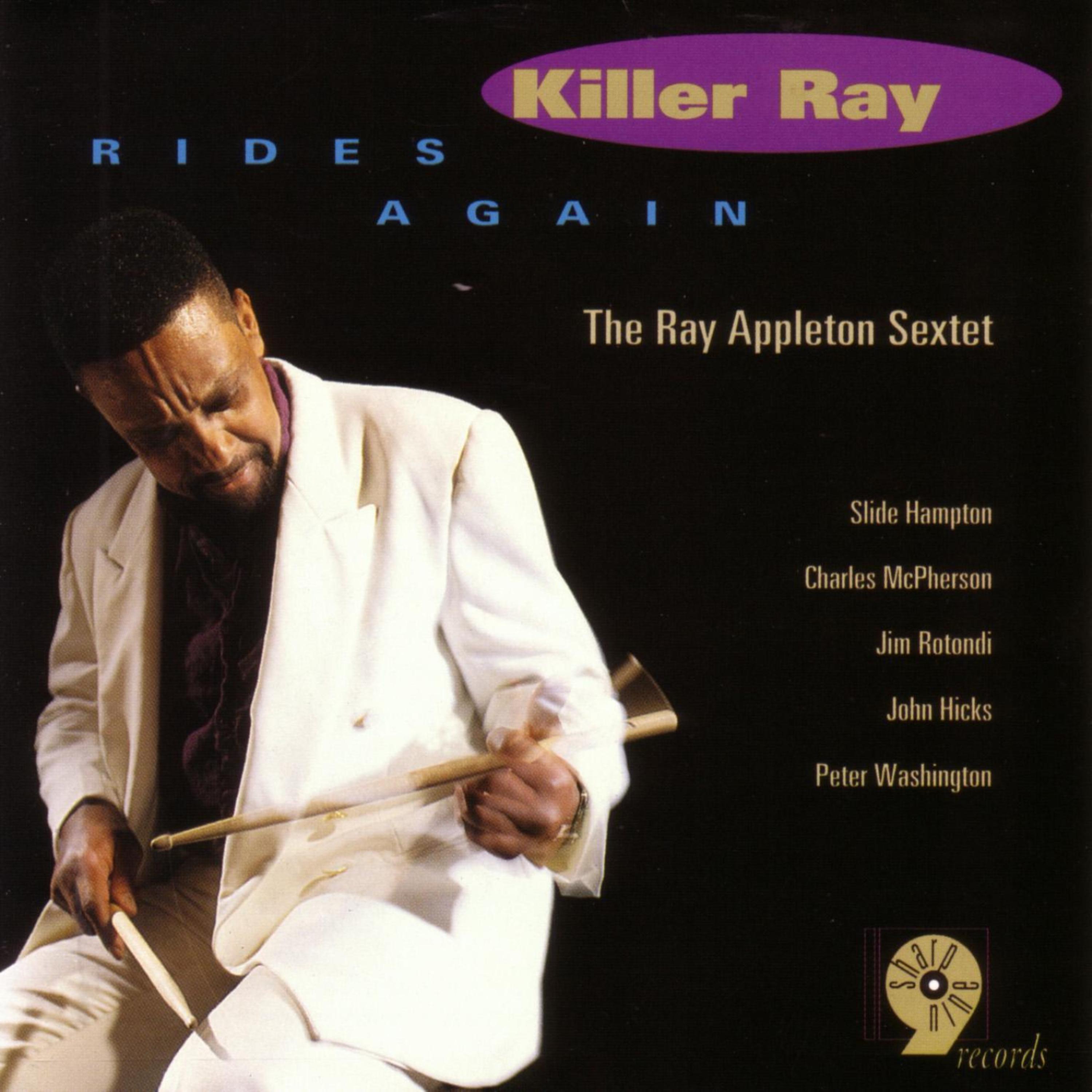Постер альбома Killer Ray Rides Again