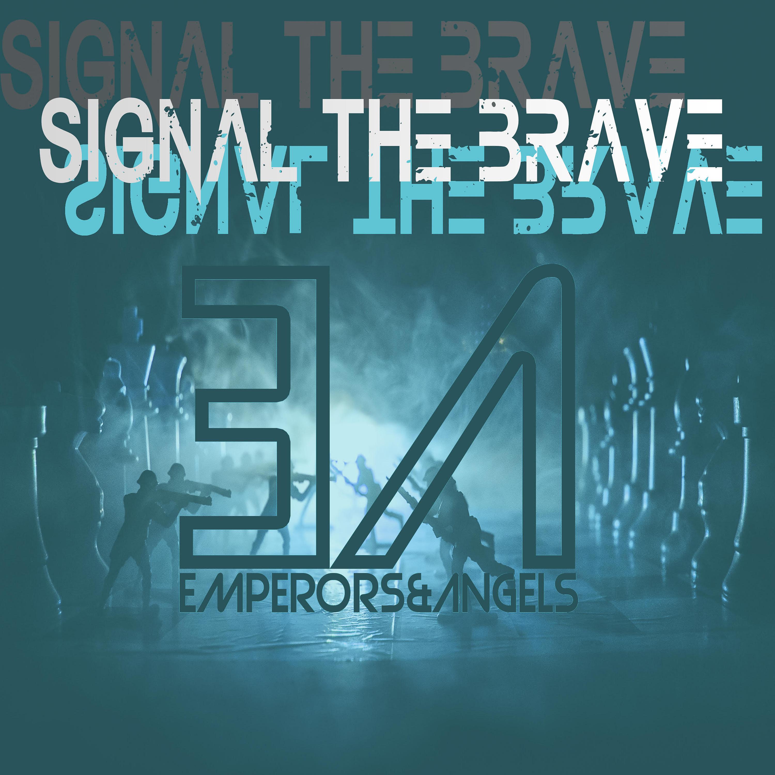 Постер альбома Signal the Brave