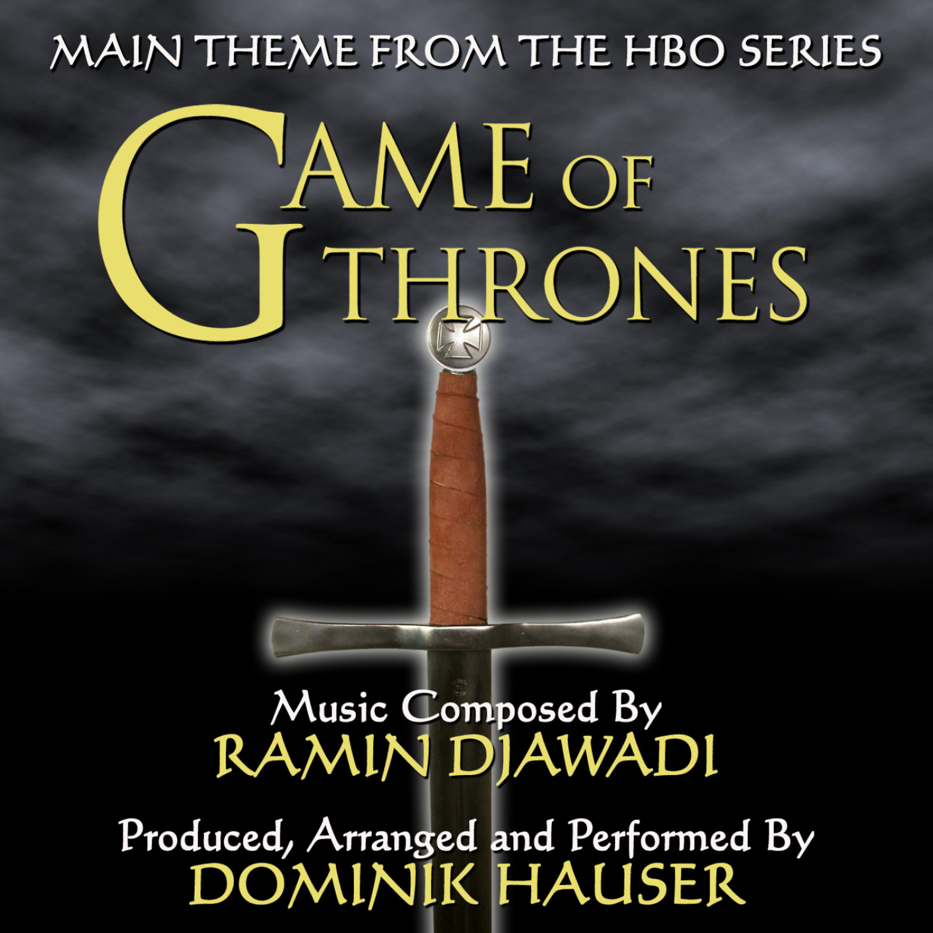 Постер альбома Game Of Thrones - Theme From The HBO Television Series (Ramin Djawadi)