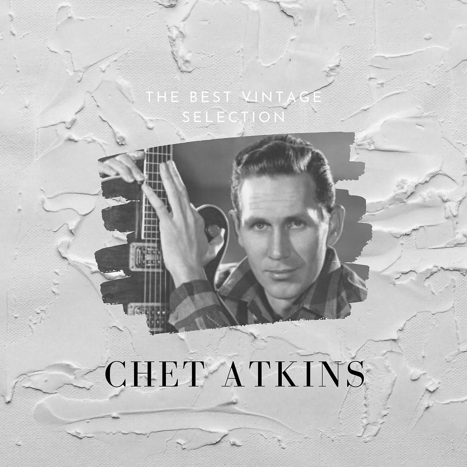  Chet Atkins - Fig Leaf Rag