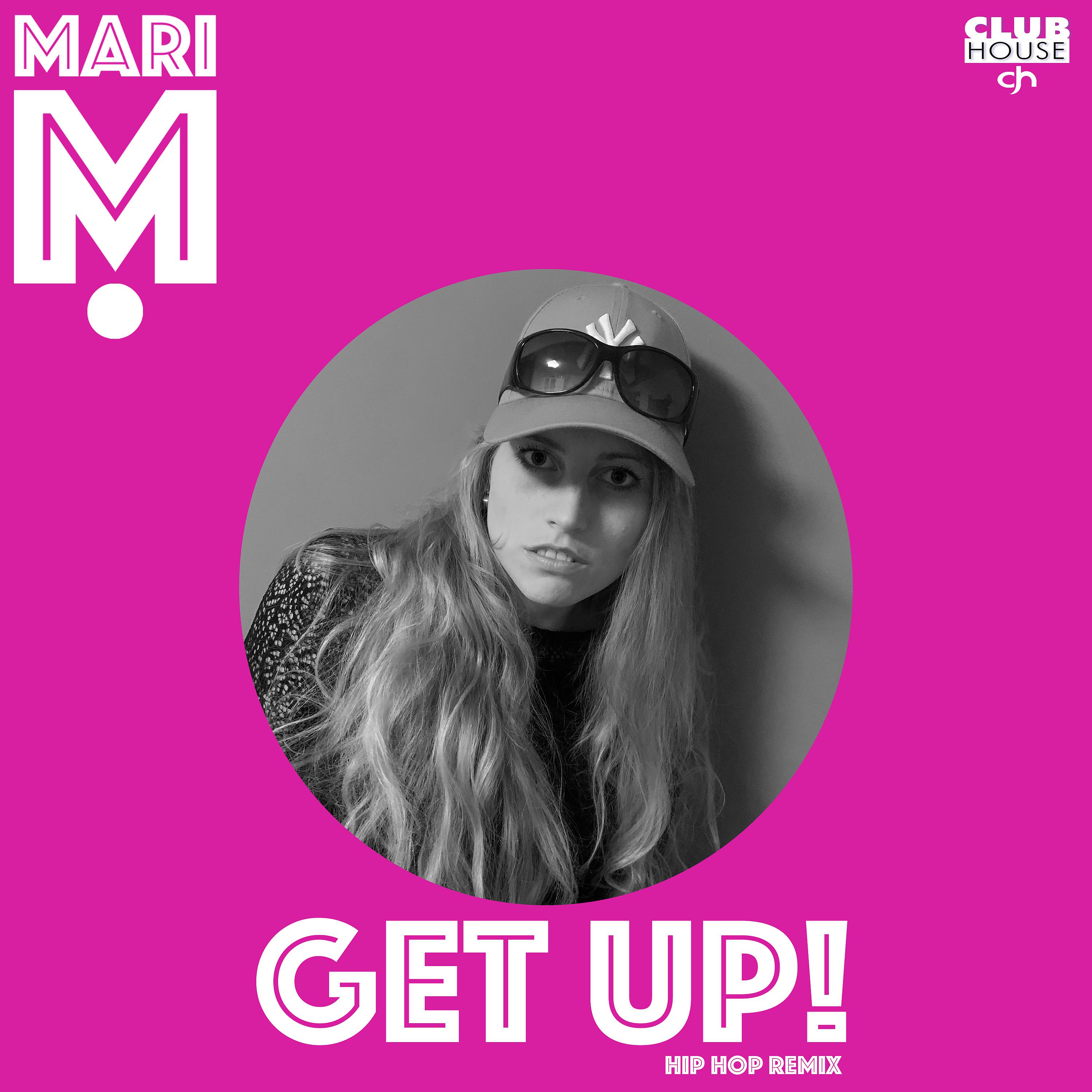 Постер альбома Get Up (Hip Hop Remix)