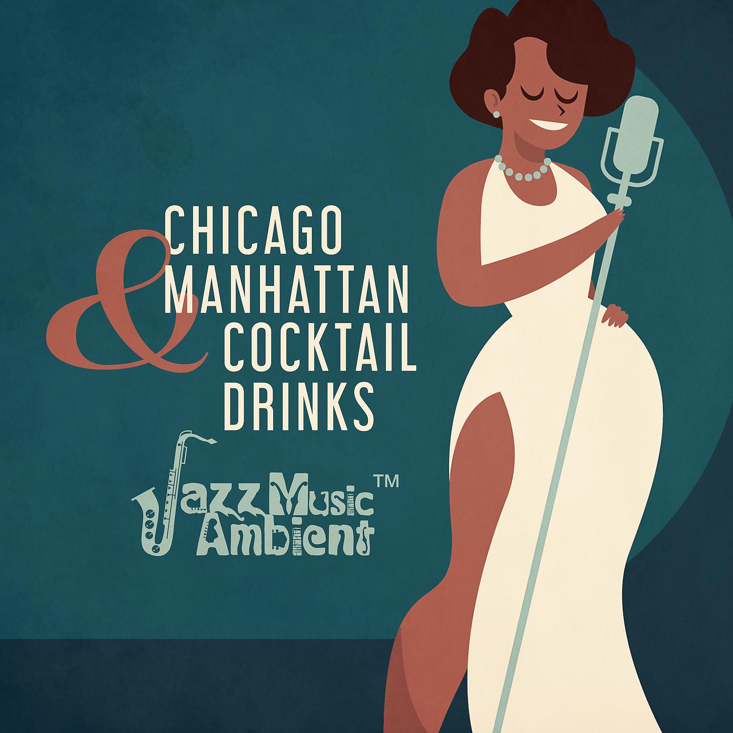 Постер альбома Chicago & Manhattan Cocktail Drinks