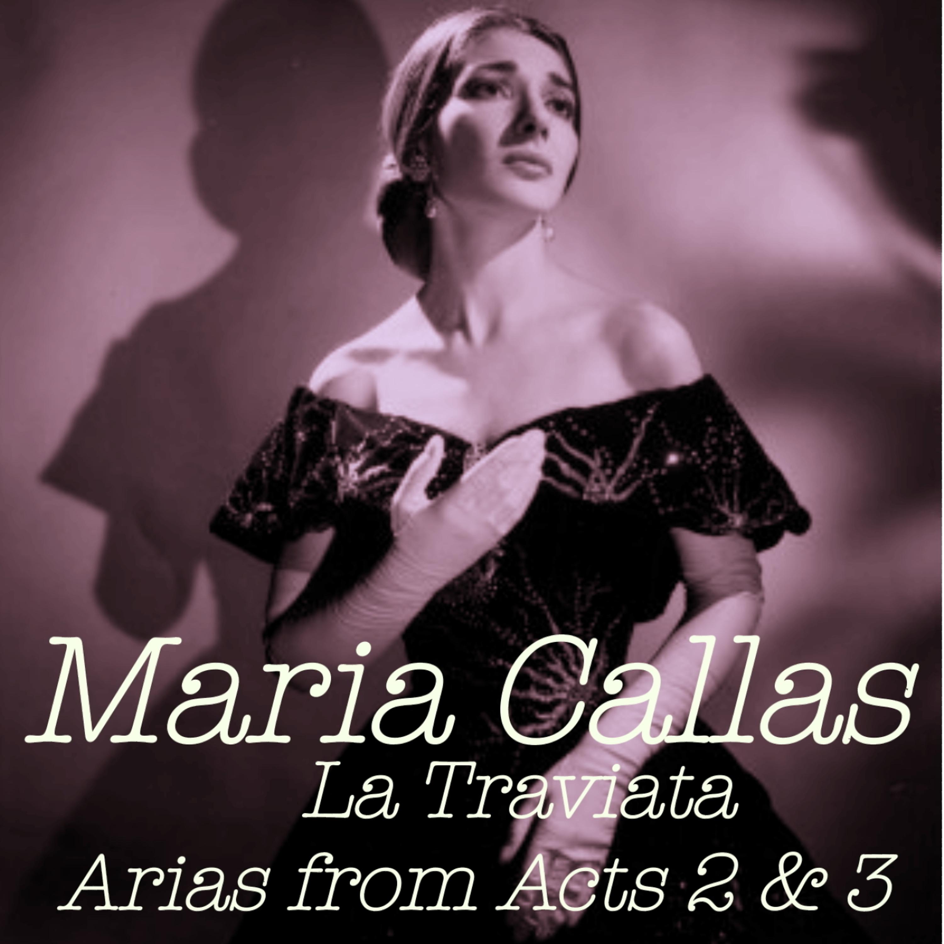 Maria Callas - La Traviata: Act 2: Avrem Lieta di Maschere la Notte