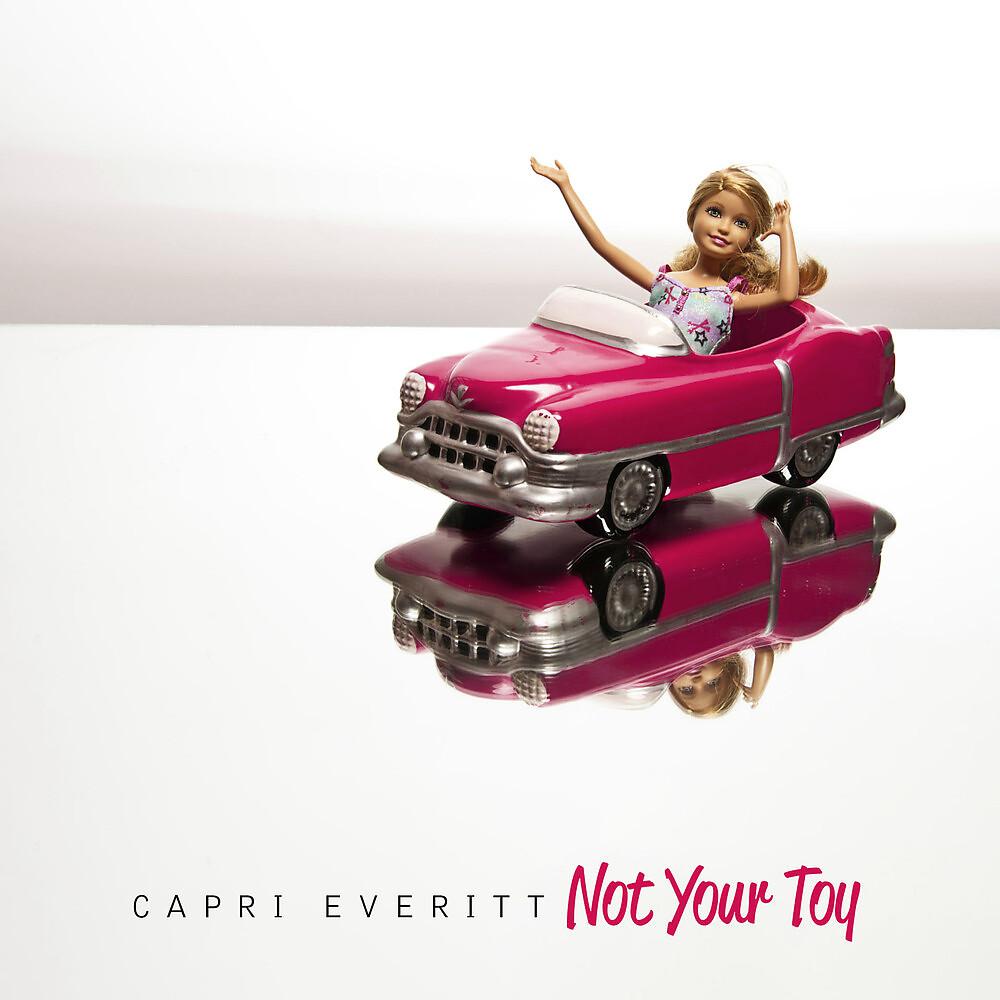 Постер альбома Not Your Toy