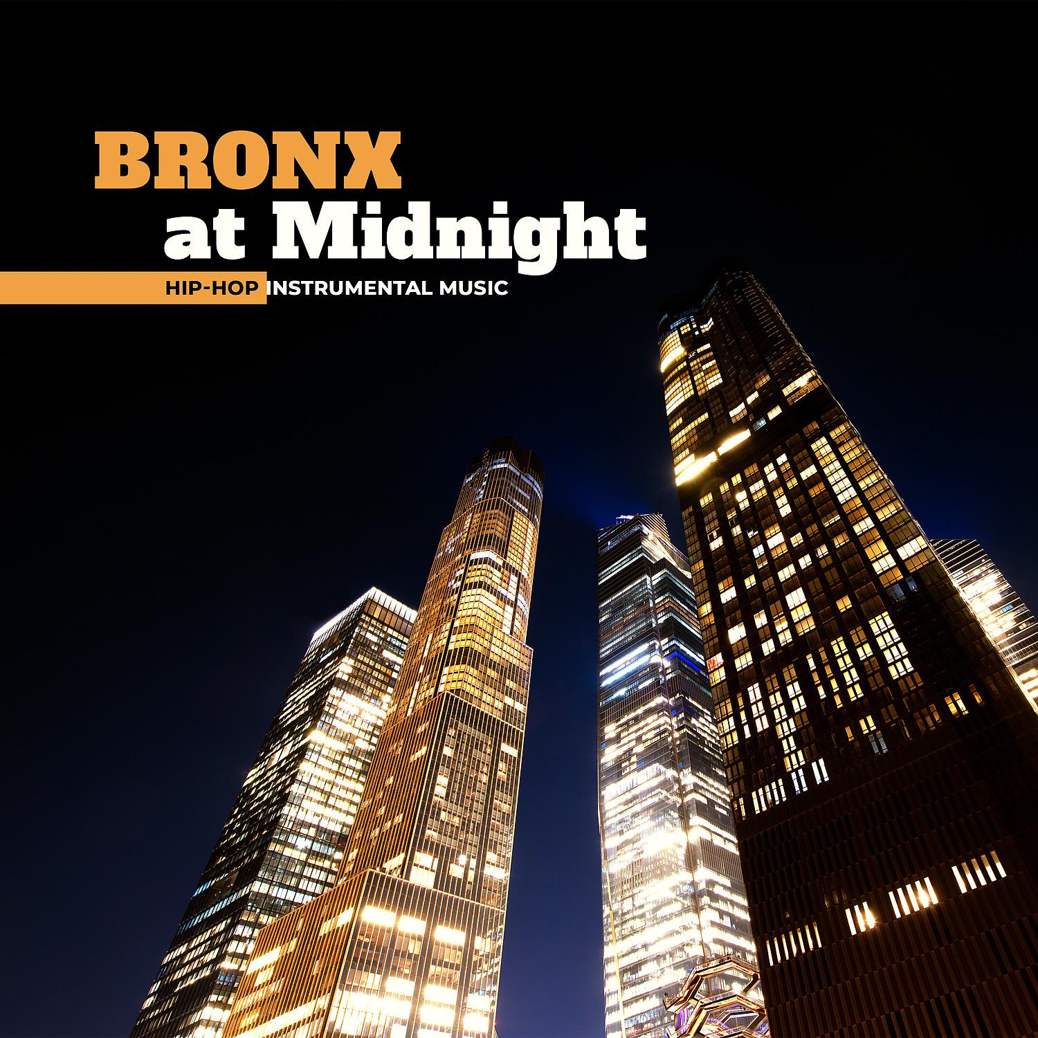 Постер альбома Bronx at Midnight – Hip-Hop Instrumental Music