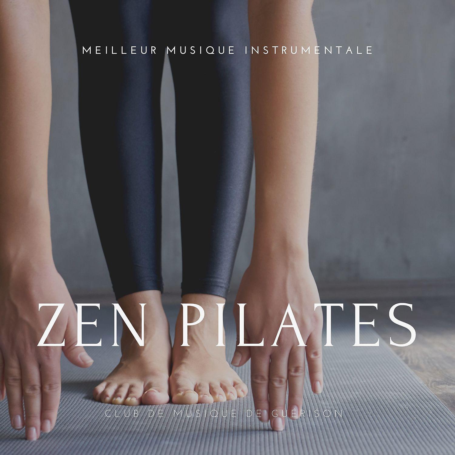 Постер альбома Zen Pilates - Meilleur musique instrumentale pour la détente, Nature