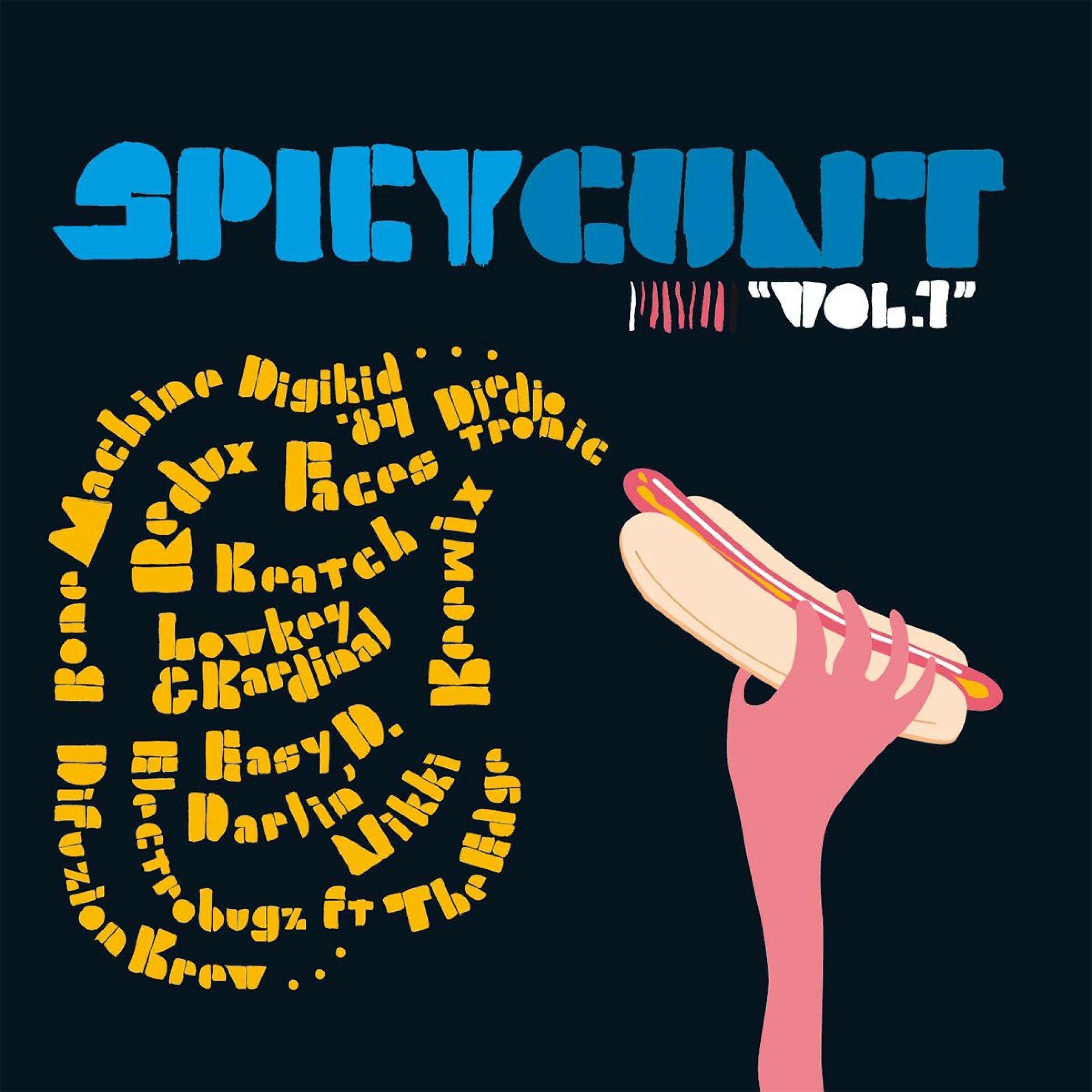 Постер альбома Spicy Cunt, Vol.1