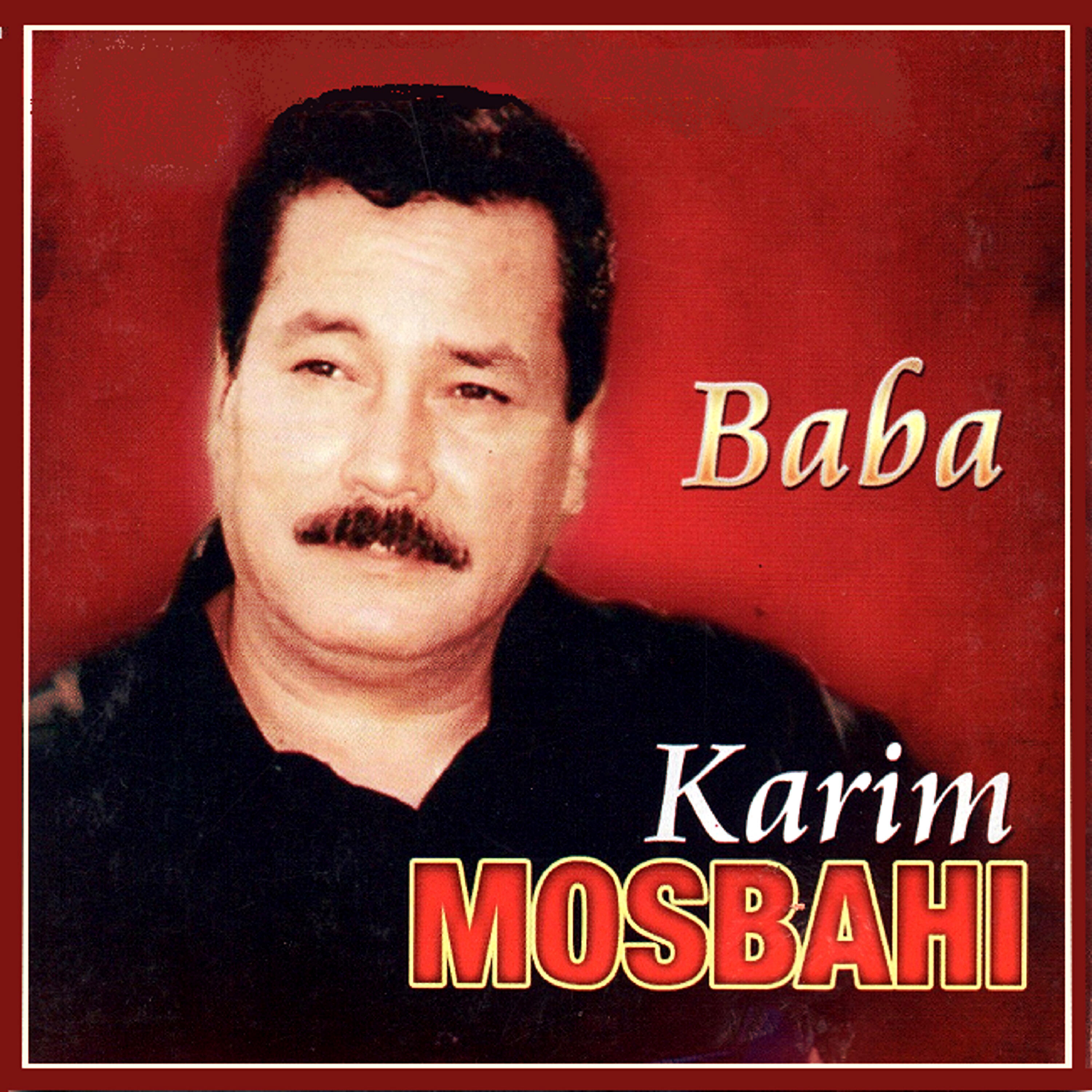 Karim Mosbahi - Ya oulidi