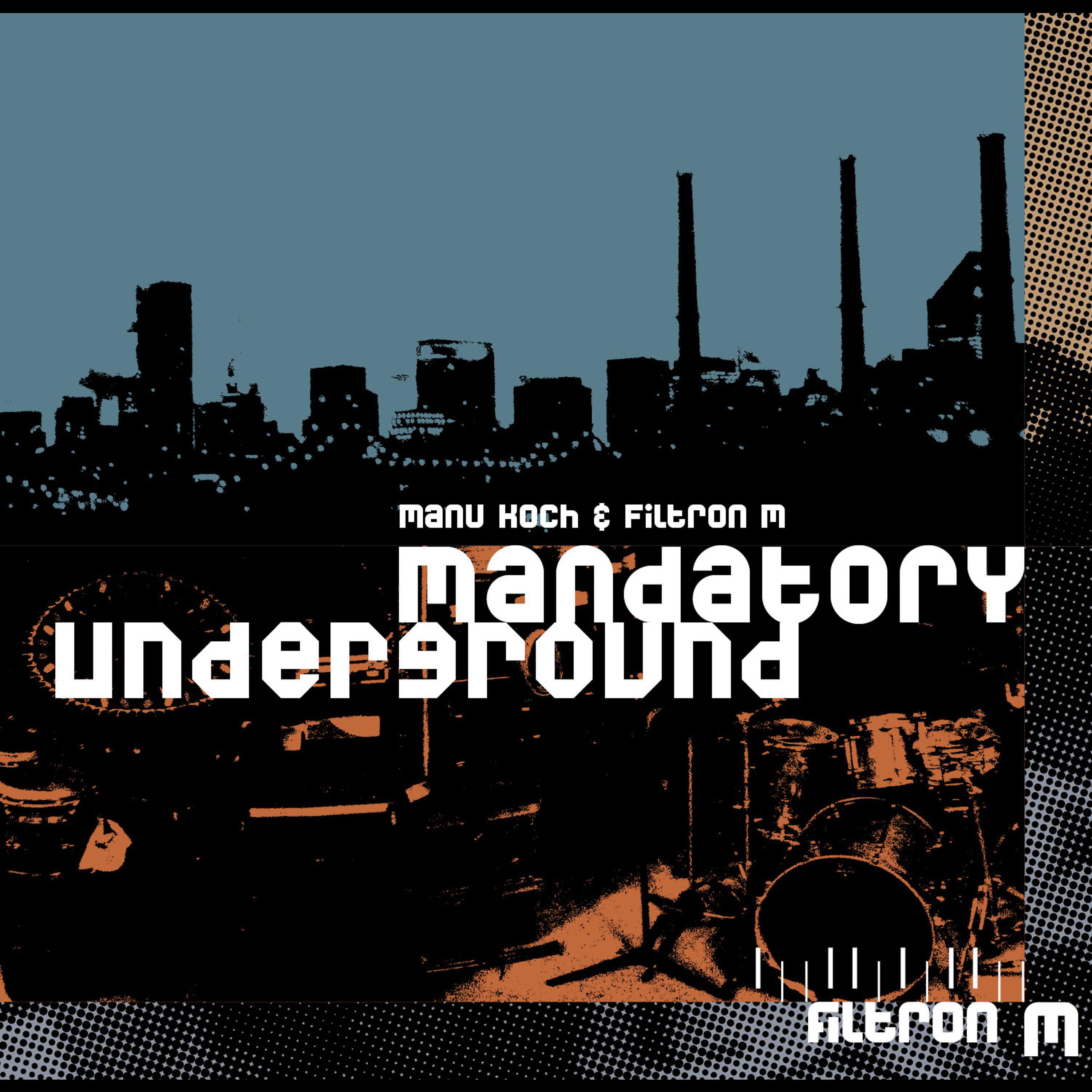 Постер альбома Mandatory Underground