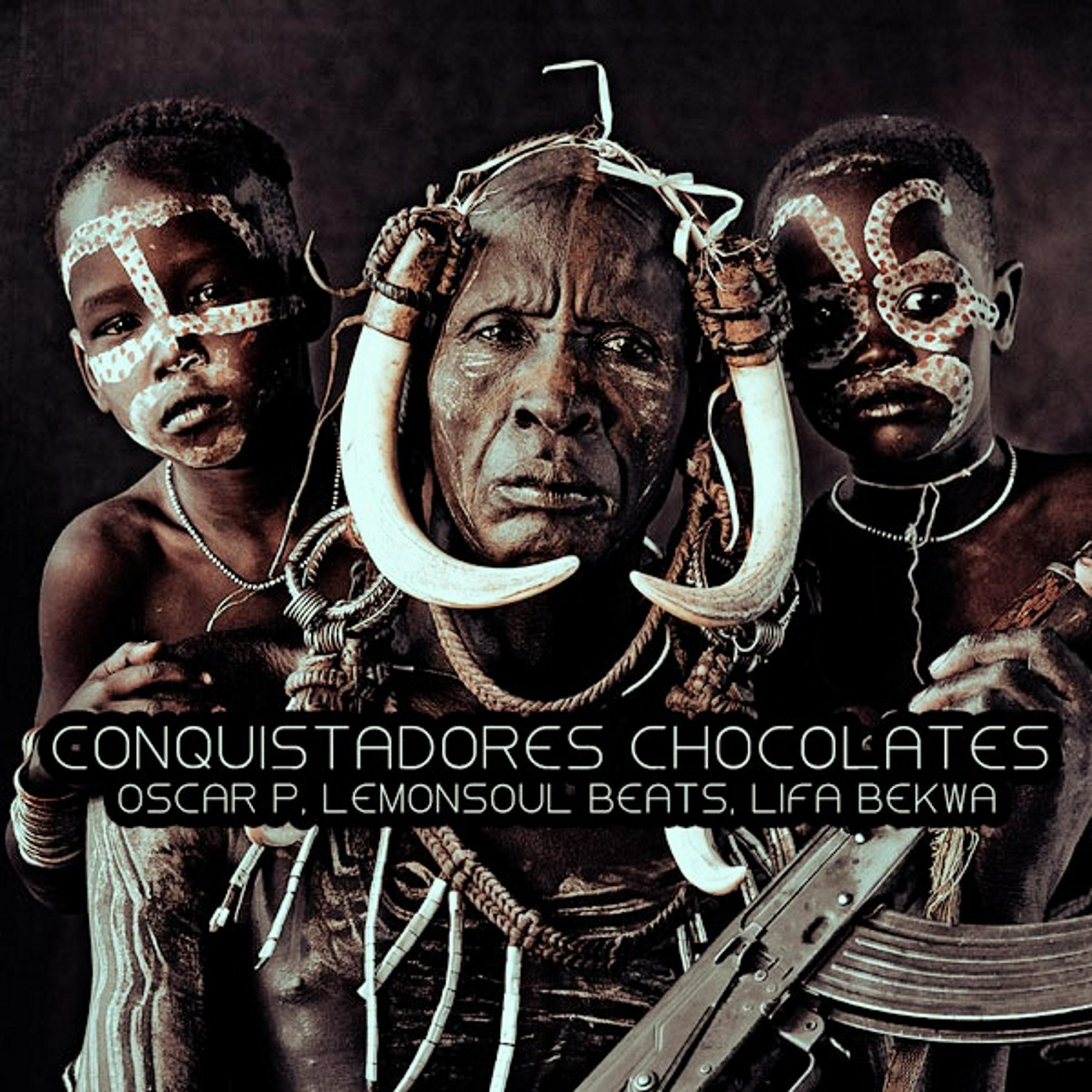 Постер альбома Conquistadores Chocolates