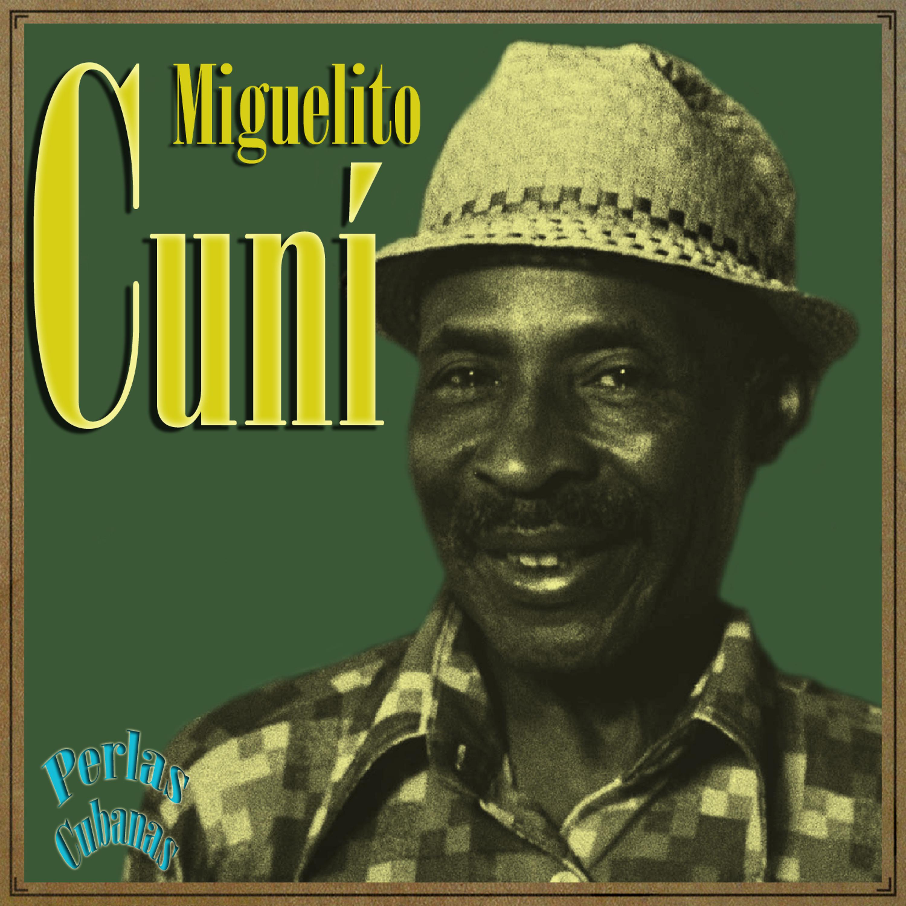 Постер альбома Perlas Cubanas: Miguelito Cuní
