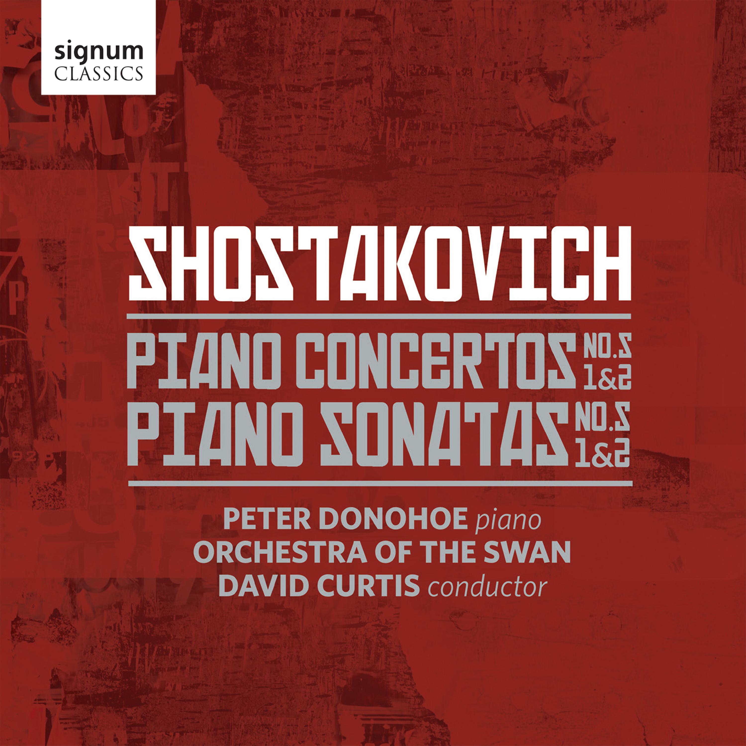 Постер альбома Shostakovich: Piano Sonatas Nos. 1-2 & Piano Concertos Nos. 1-2