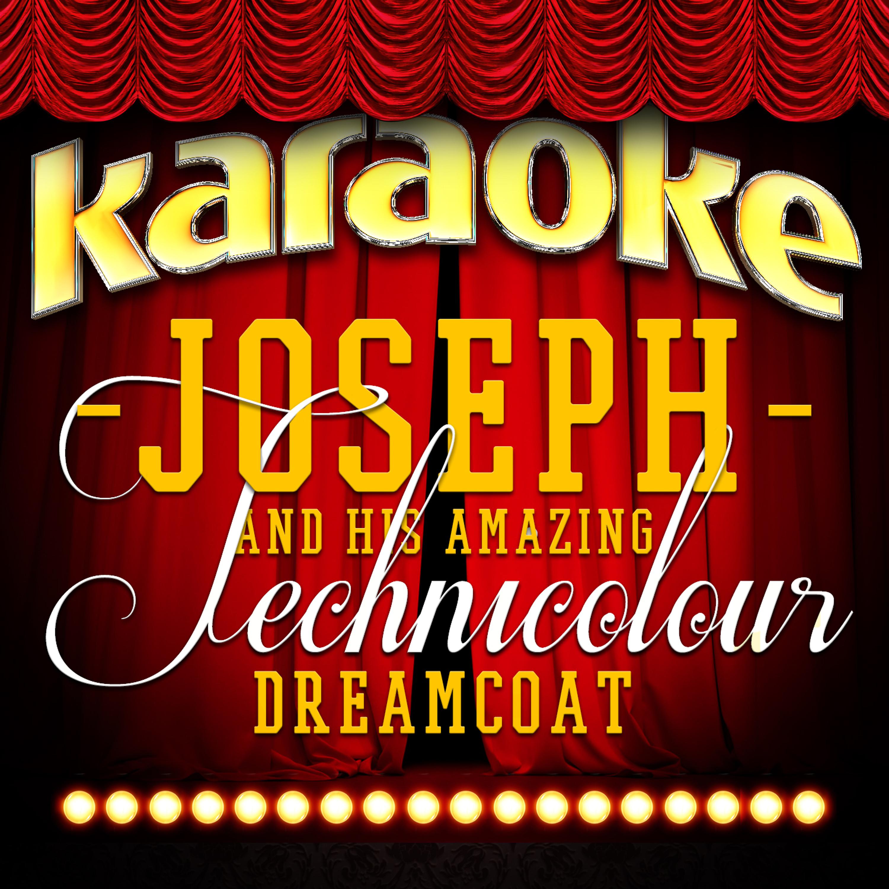 Постер альбома Karaoke - Joseph and the Amazing Technicolor Dreamcoat