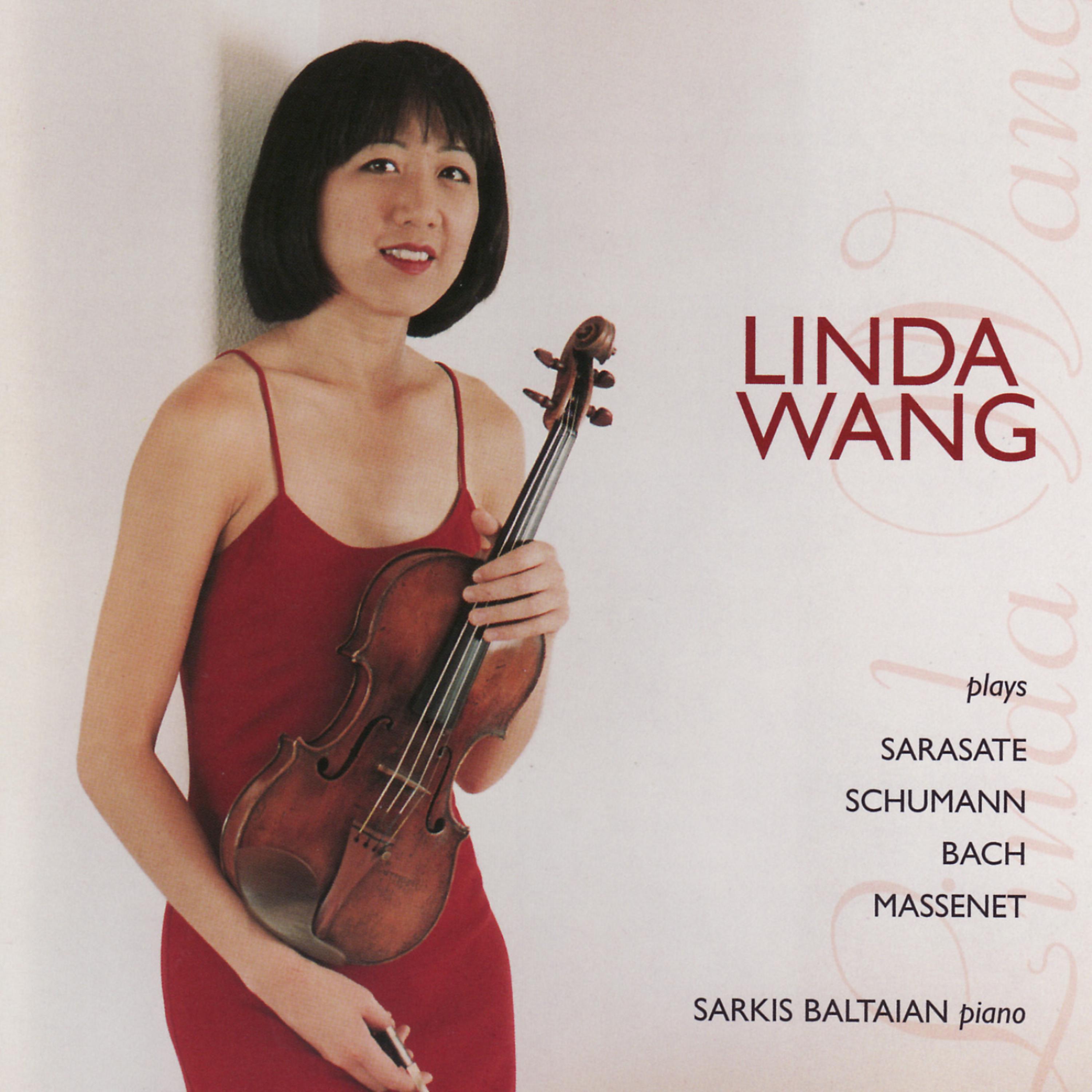 Постер альбома Linda Wang Plays Sarasate, Schumann, Bach, Massenet