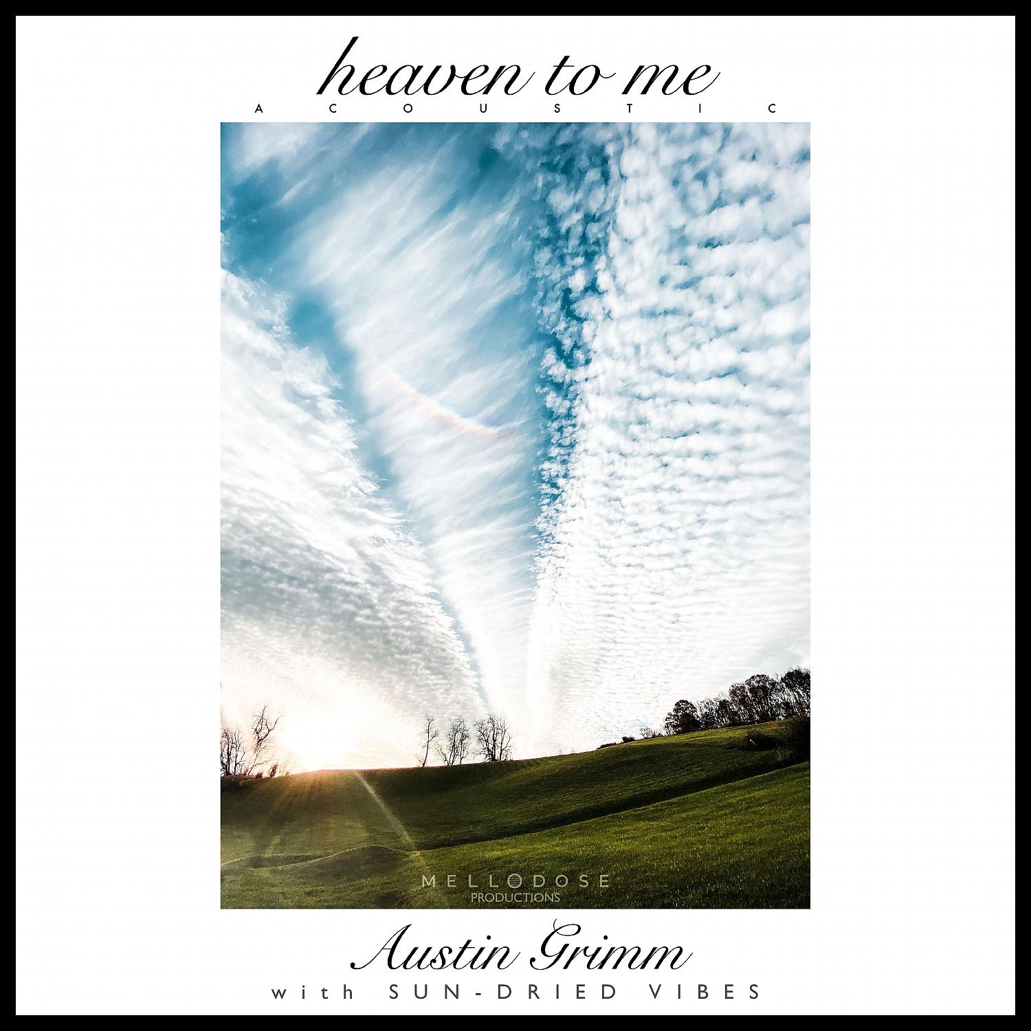 Постер альбома Heaven to Me (Acoustic)