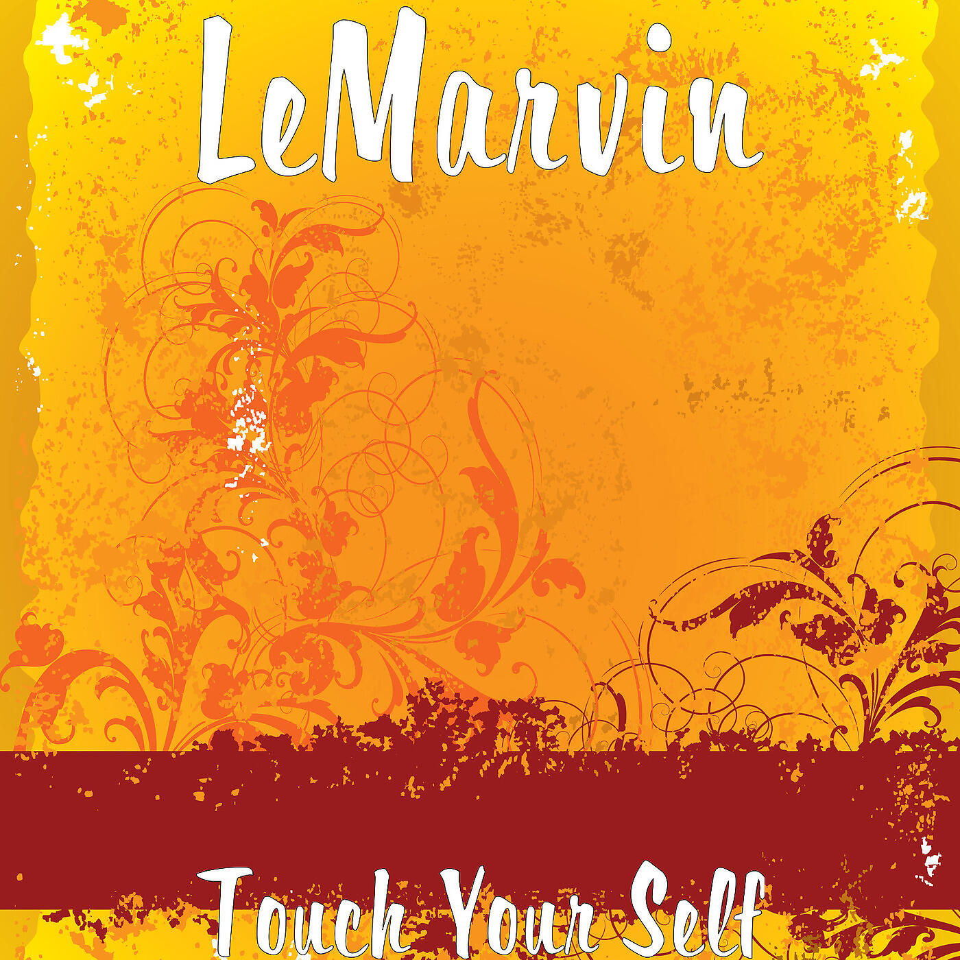 LEMARVIN - Touch Your Self