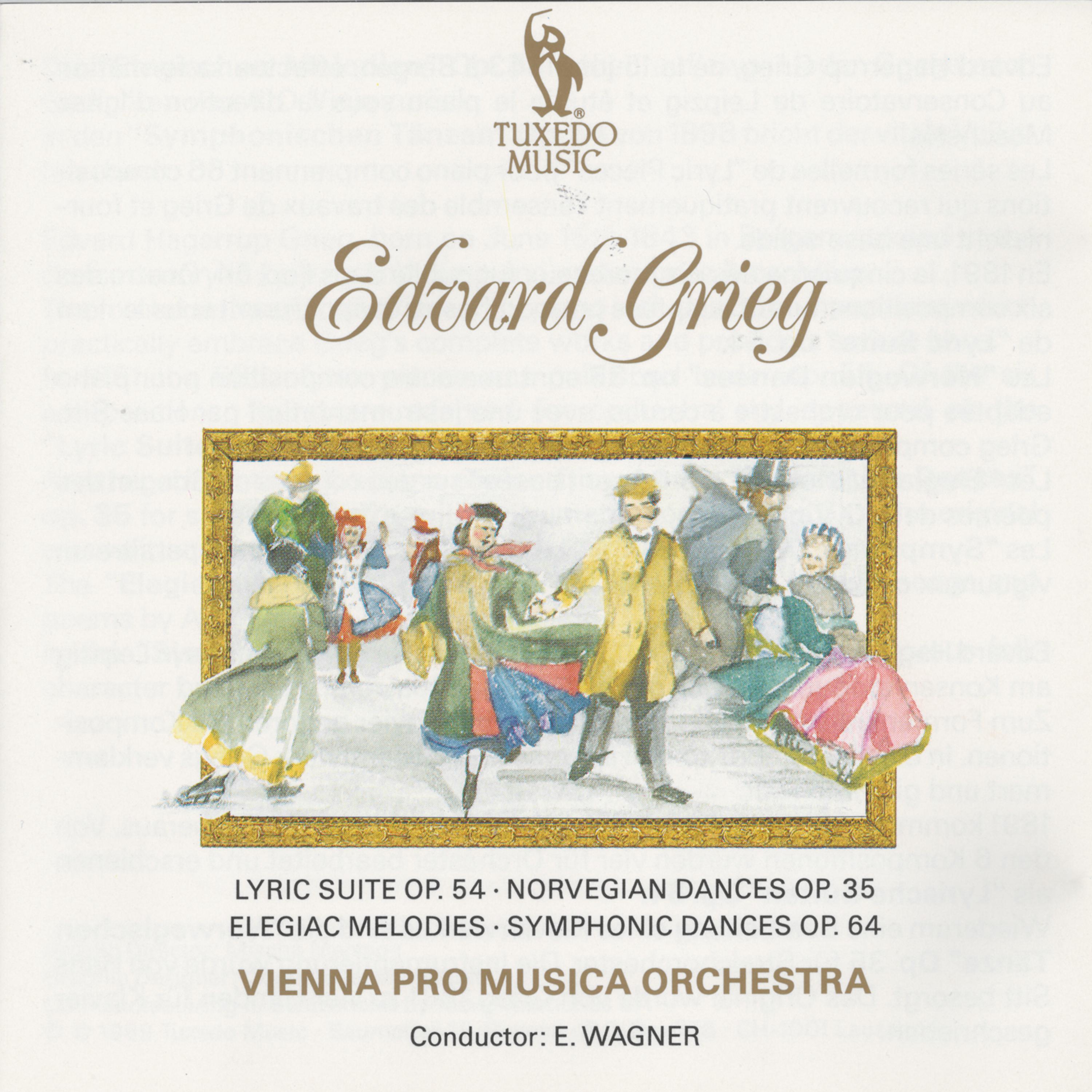 Постер альбома Grieg: Lyric Suite Op. 54,  Norvegian Dances, Op. 35 & Symphonic Dances Op. 64