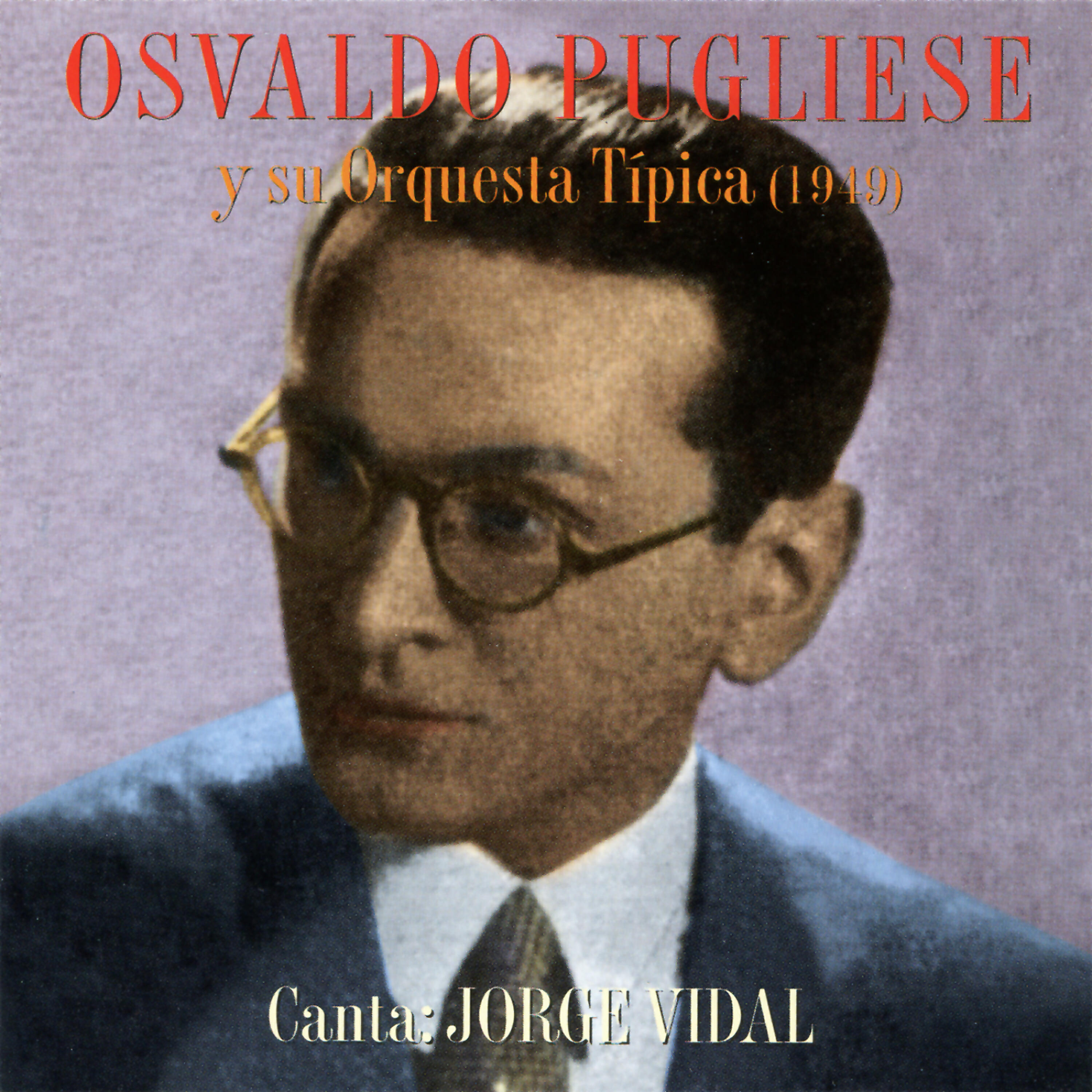 Osvaldo Pugliese y Su Orquesta Típica - La Cieguita