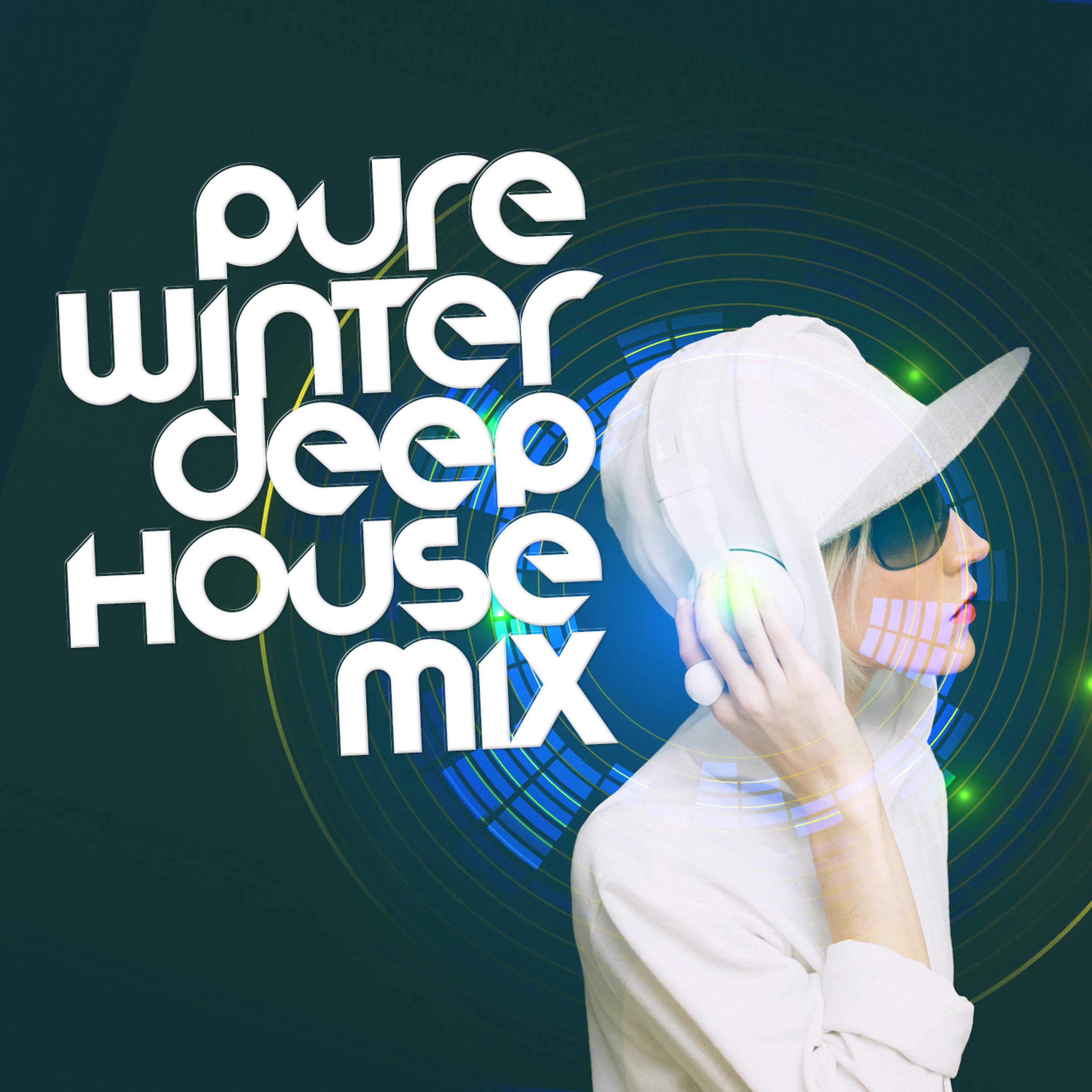 Постер альбома Pure Winter Deep House Mix