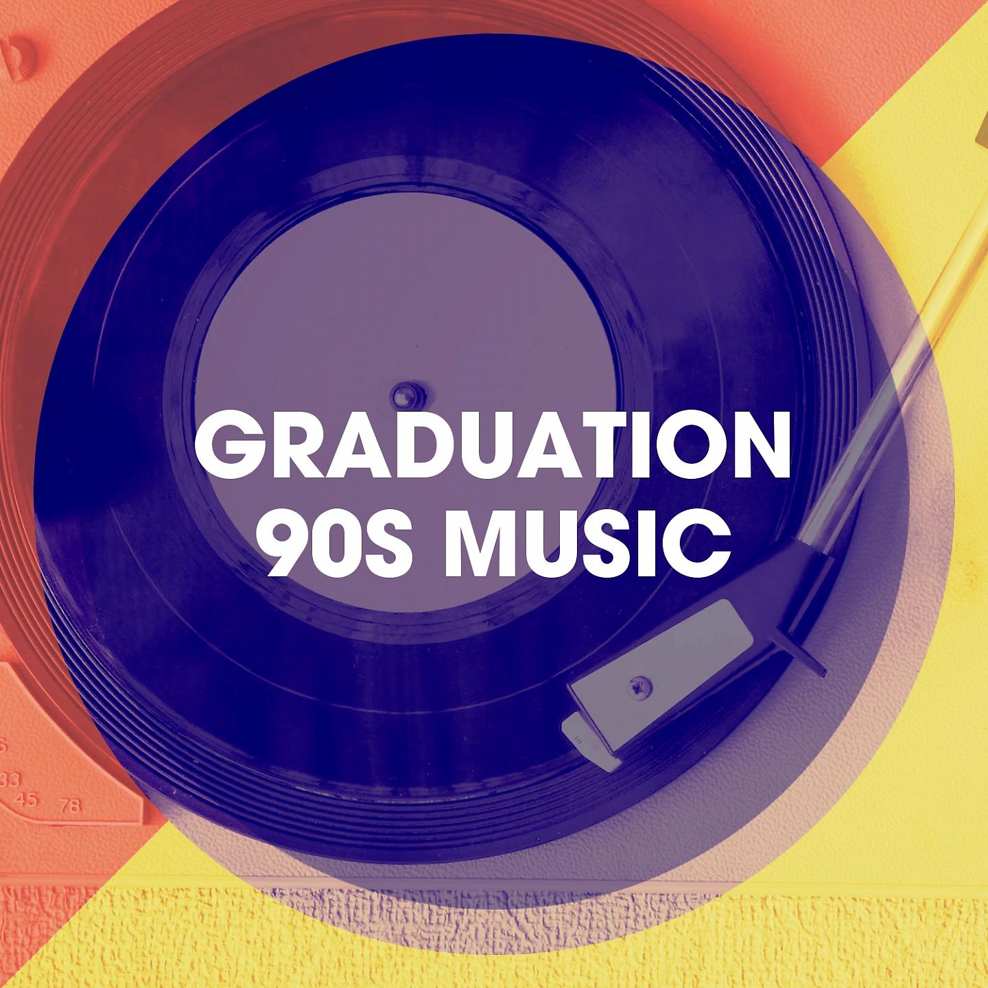 Постер альбома Graduation 90s Music