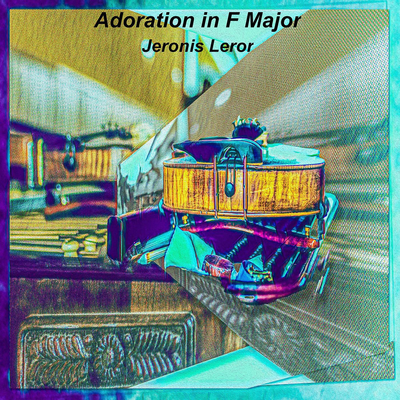 Постер альбома Adoration in F Major