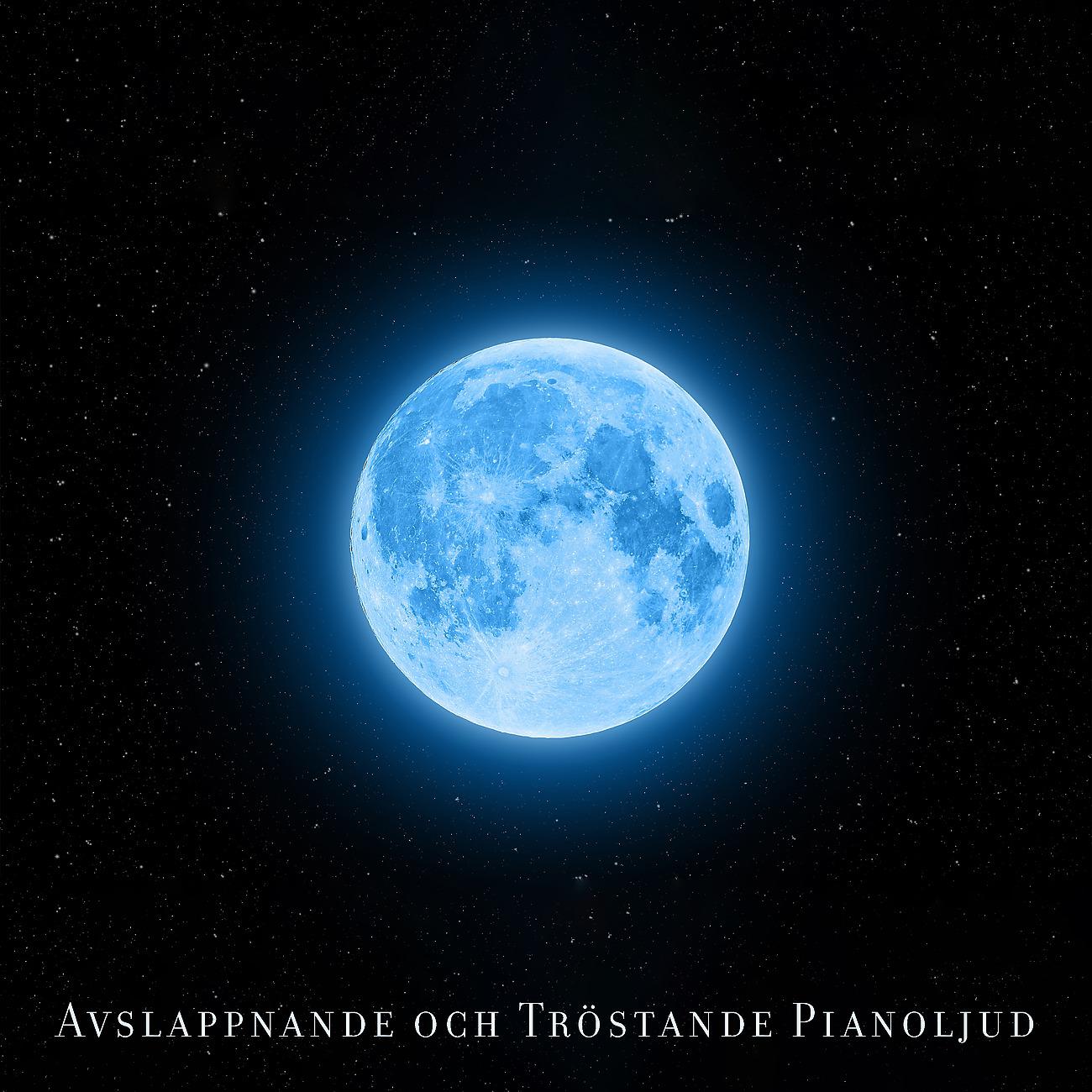 Постер альбома Avslappnande och Tröstande Pianoljud